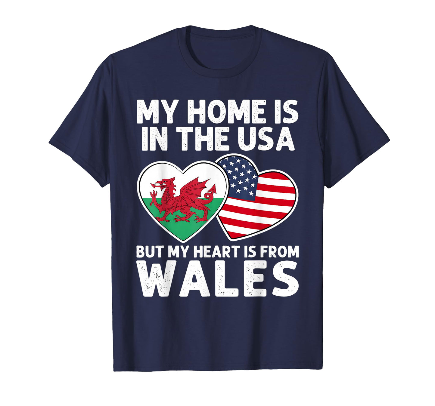 My Home USA My Heart Wales Welsh American Pride Flag T-Shirt
