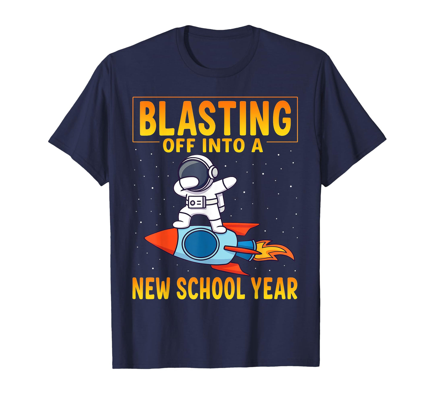Blasting Off Into A New School Year Back to School Space T-Shirt