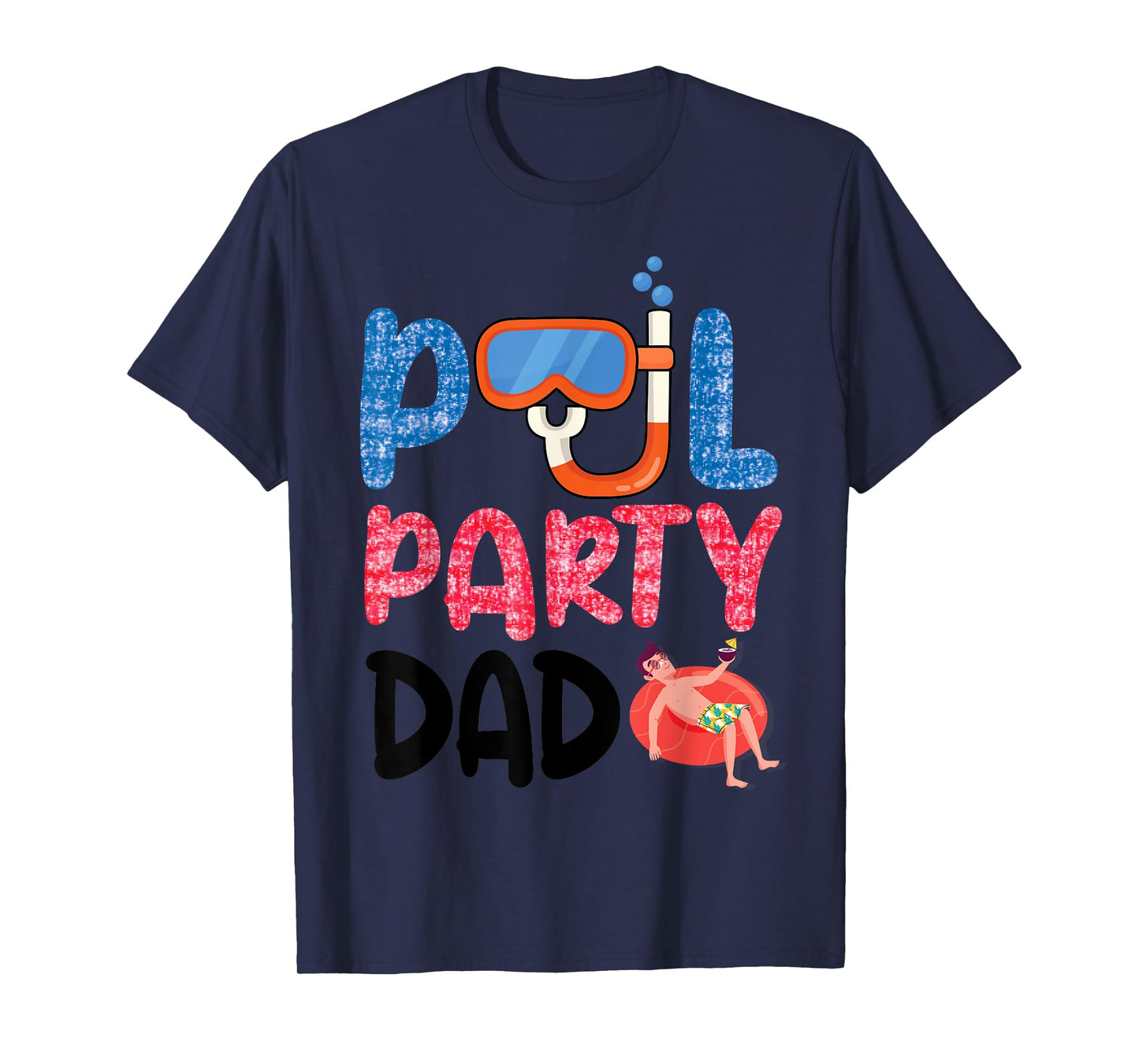 Pool Party Dad Fun With Floatie And Tropical Vibes Father T-Shirt