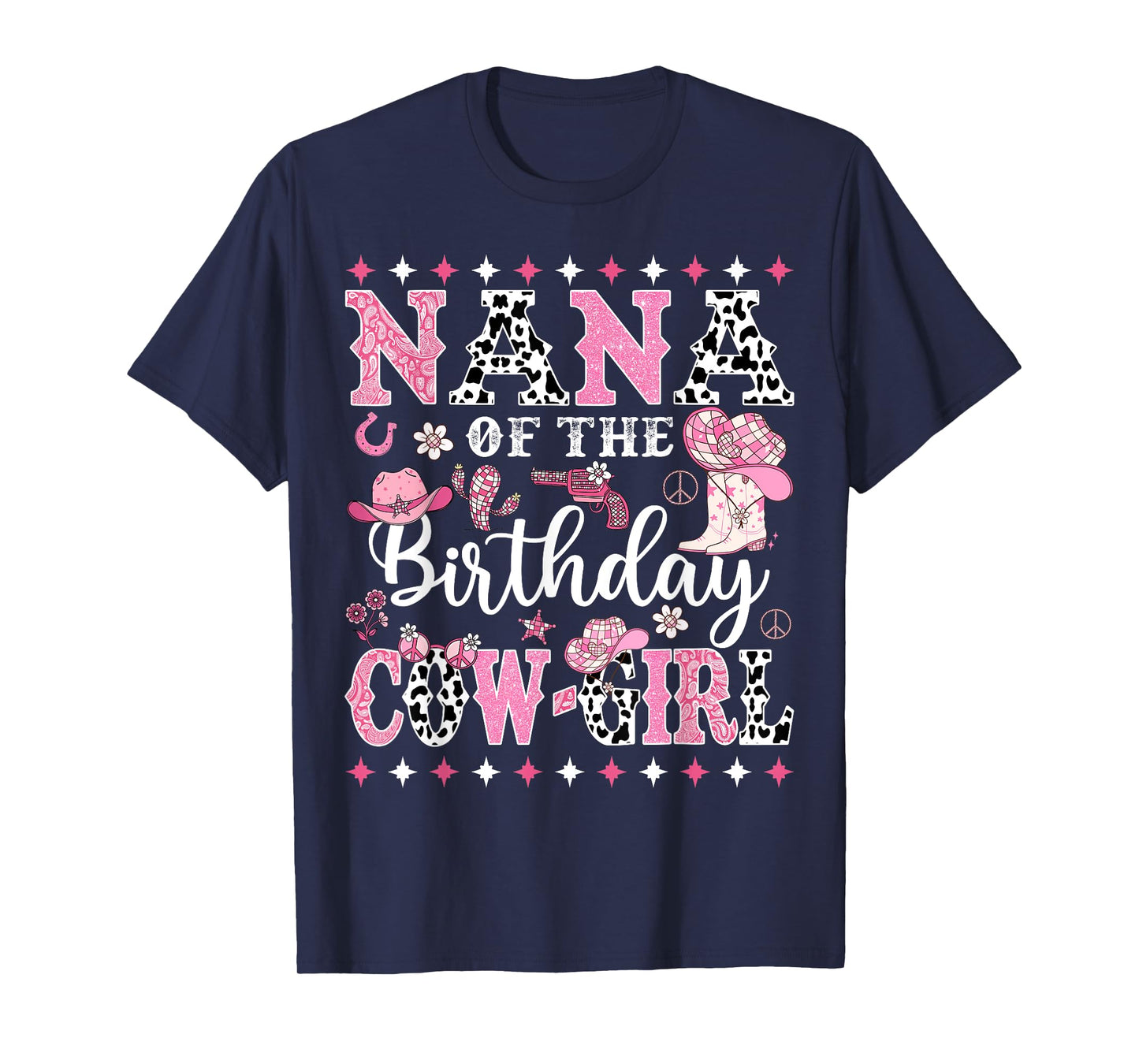 Nana Of The Birthday CowGirl Rodeo CowGirl Birthday T-Shirt