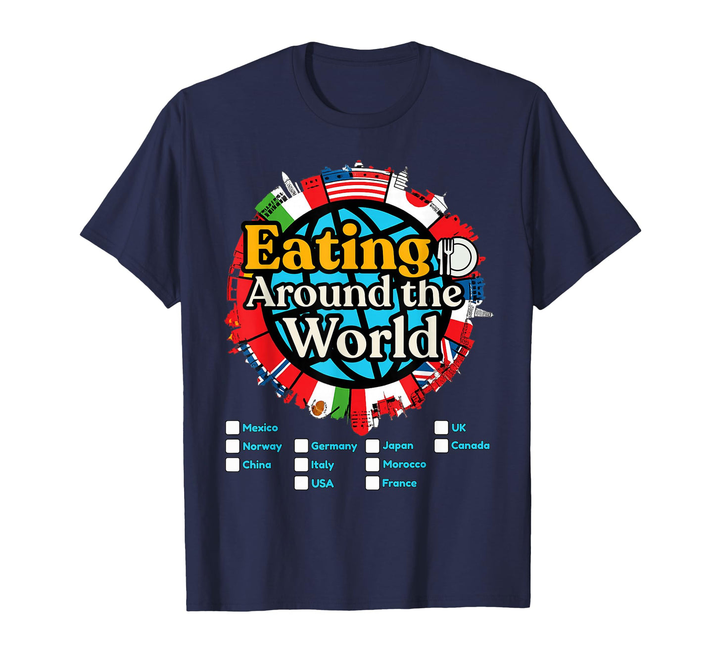 Vacation Eating Around The World Countries Showcase Food Fan T-Shirt