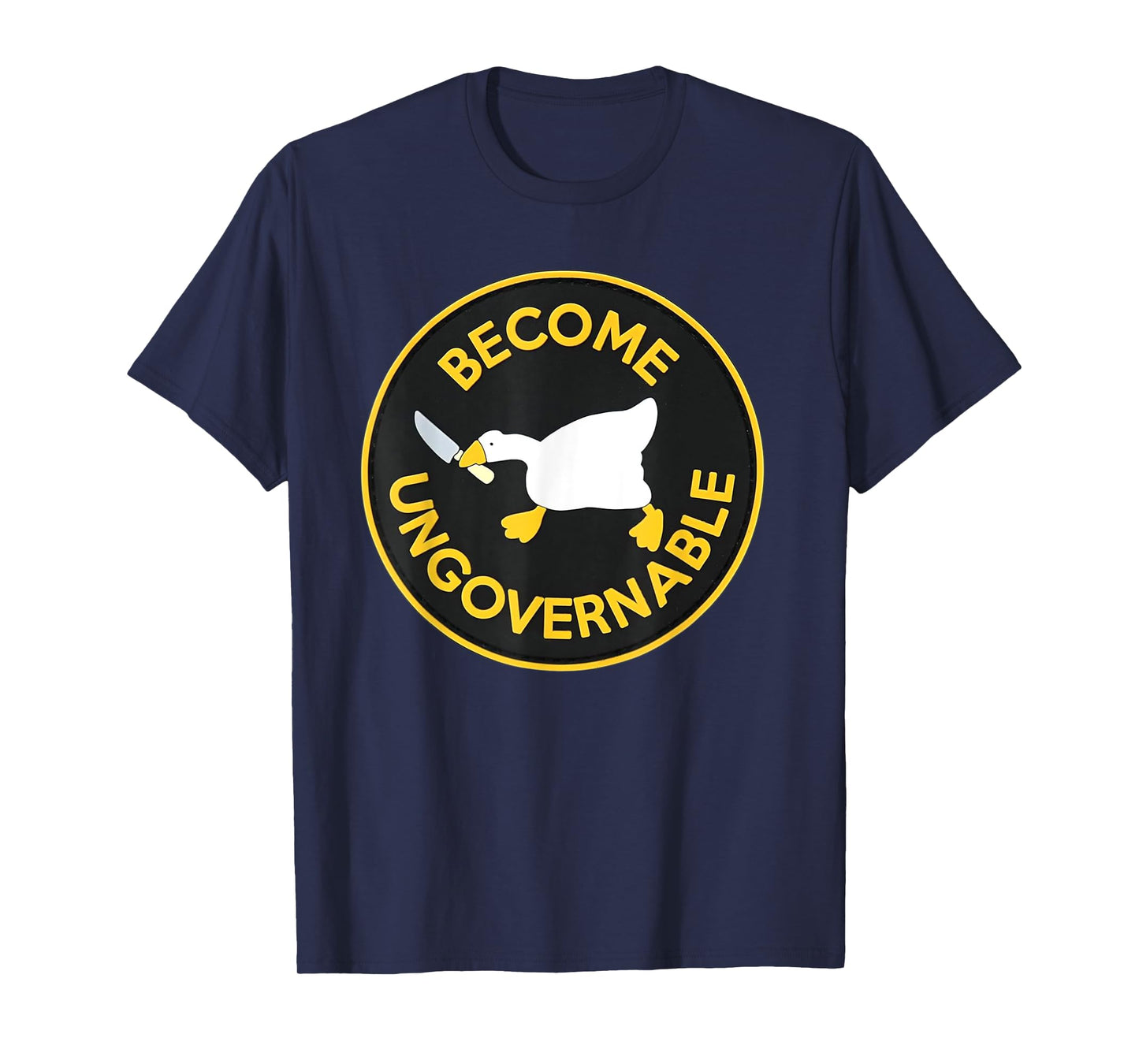 Cute Funny Become Ungovernable Geese Patch Style Design T-Shirt