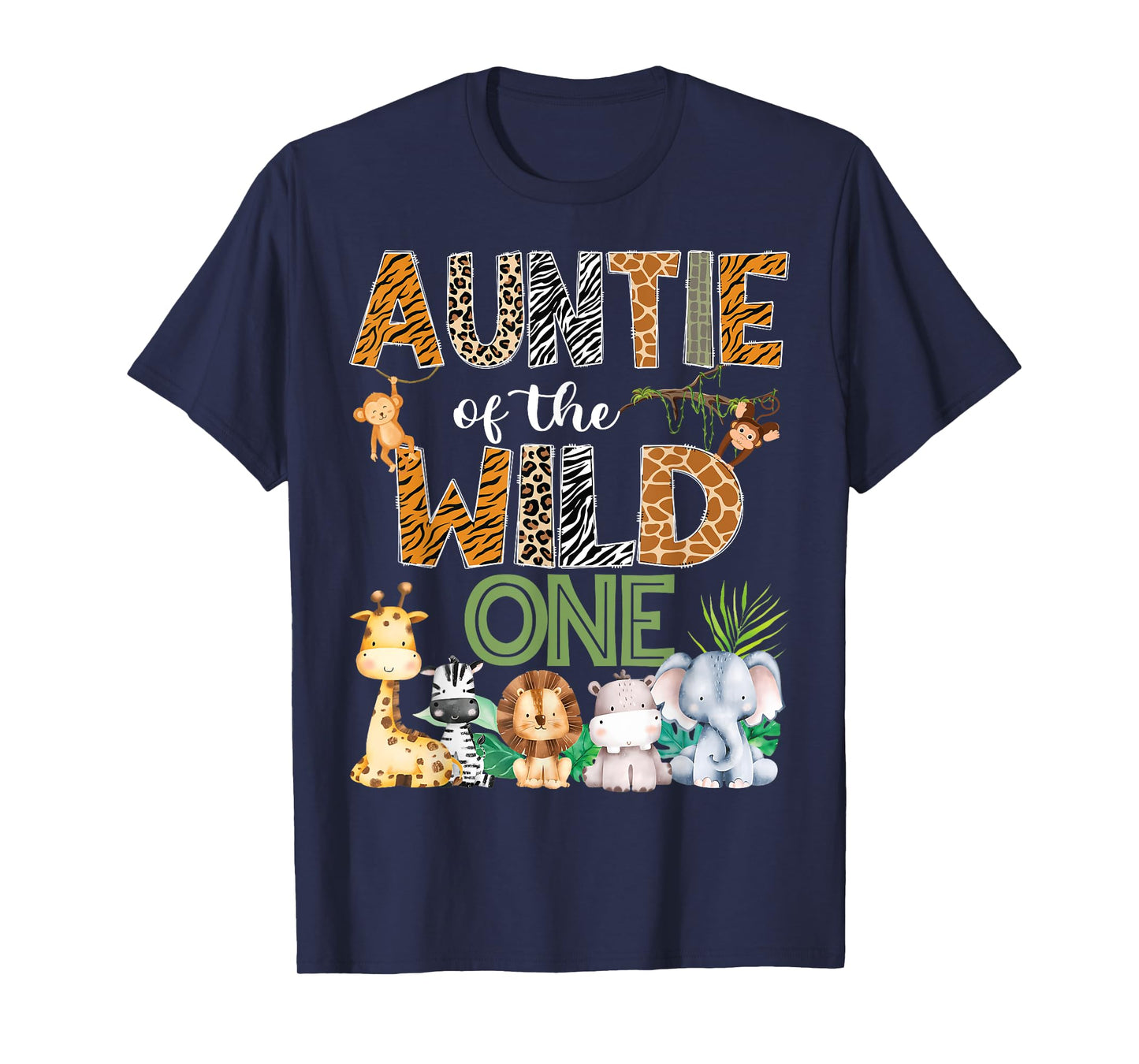 Auntie Of The Wild One 1St Birthday Safari Zoo Jungle T-Shirt