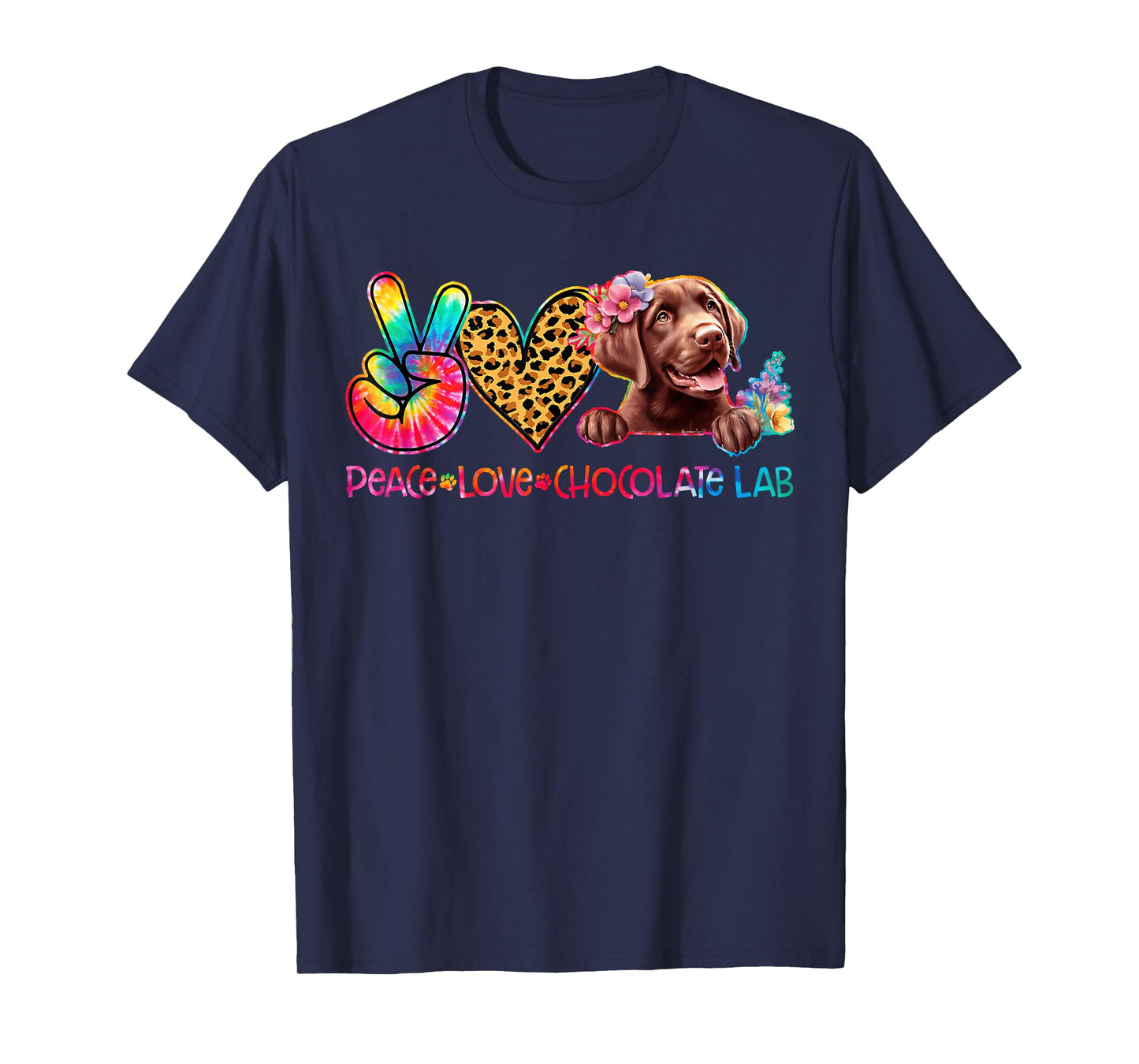 Peace Love Chocolate Lab Tie Dye Dog Lover T-Shirt for Men Women Kids