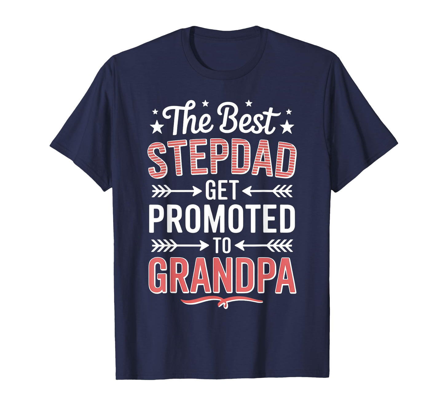 Best Stepdad Promoted to Grandpa T-Shirt