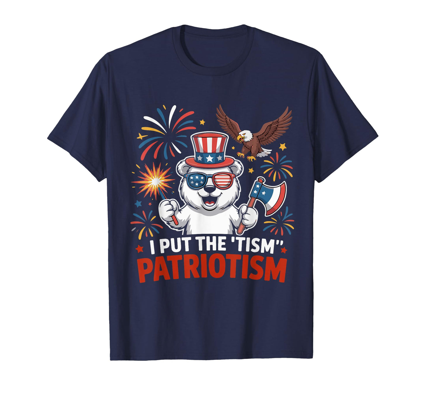 I Put The Tism in Patriotism Athletic Eagle T-Shirt
