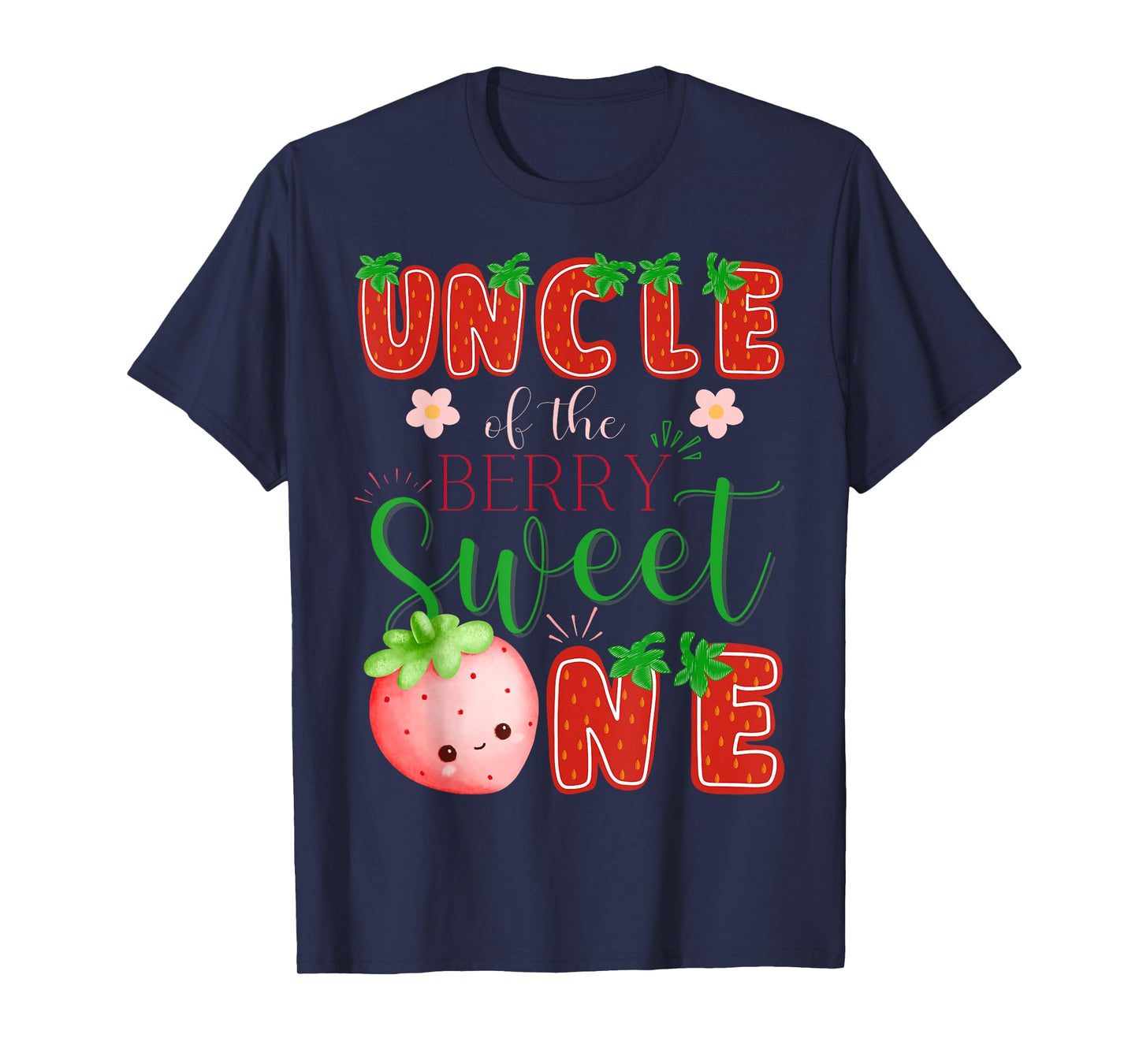 Uncle Of The Berry Sweet One 1St Birthday Strawberry T-Shirt