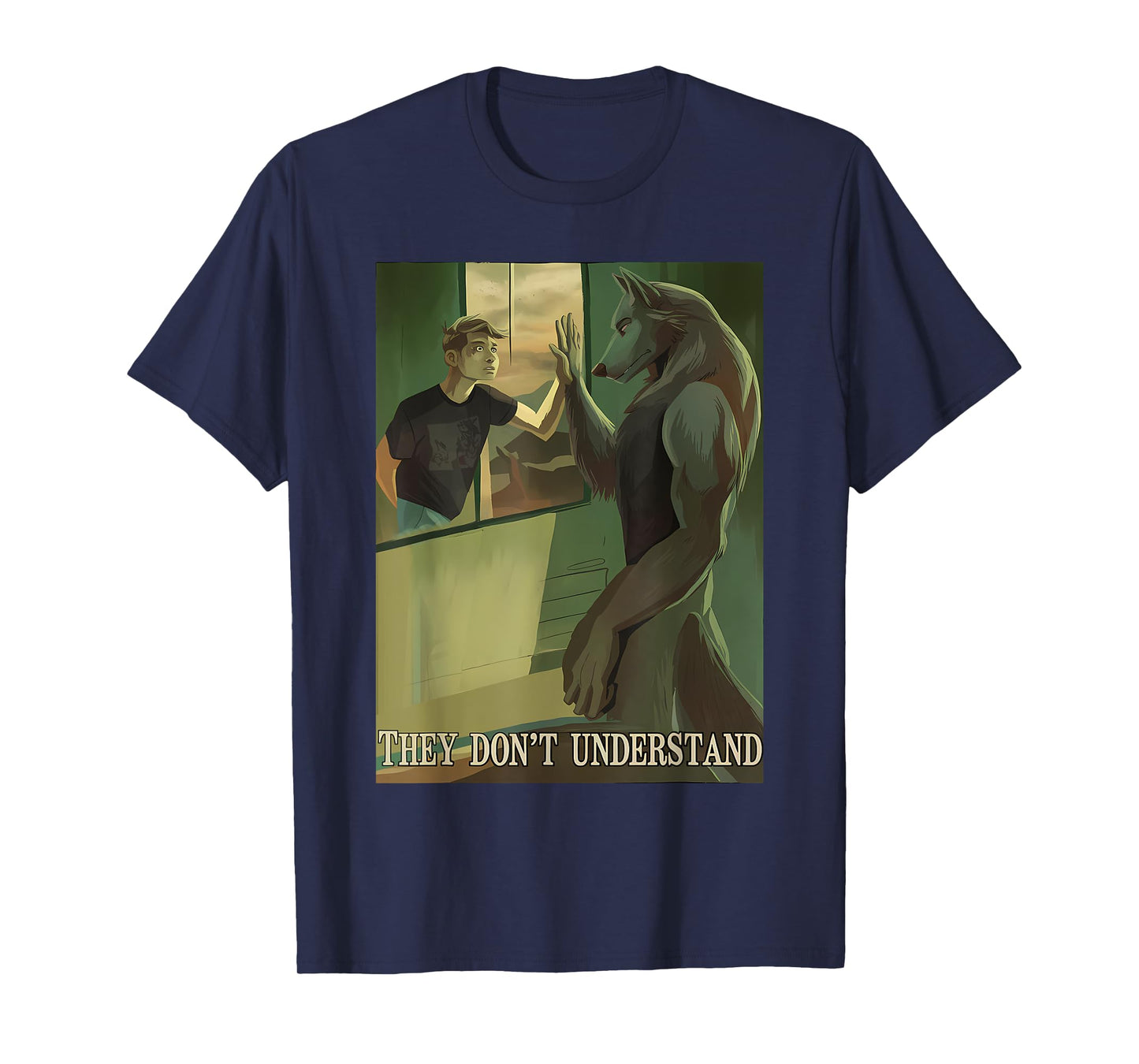 Werewolf Ripping Memes Alpha Wolf Meme They Don't Understand T-Shirt