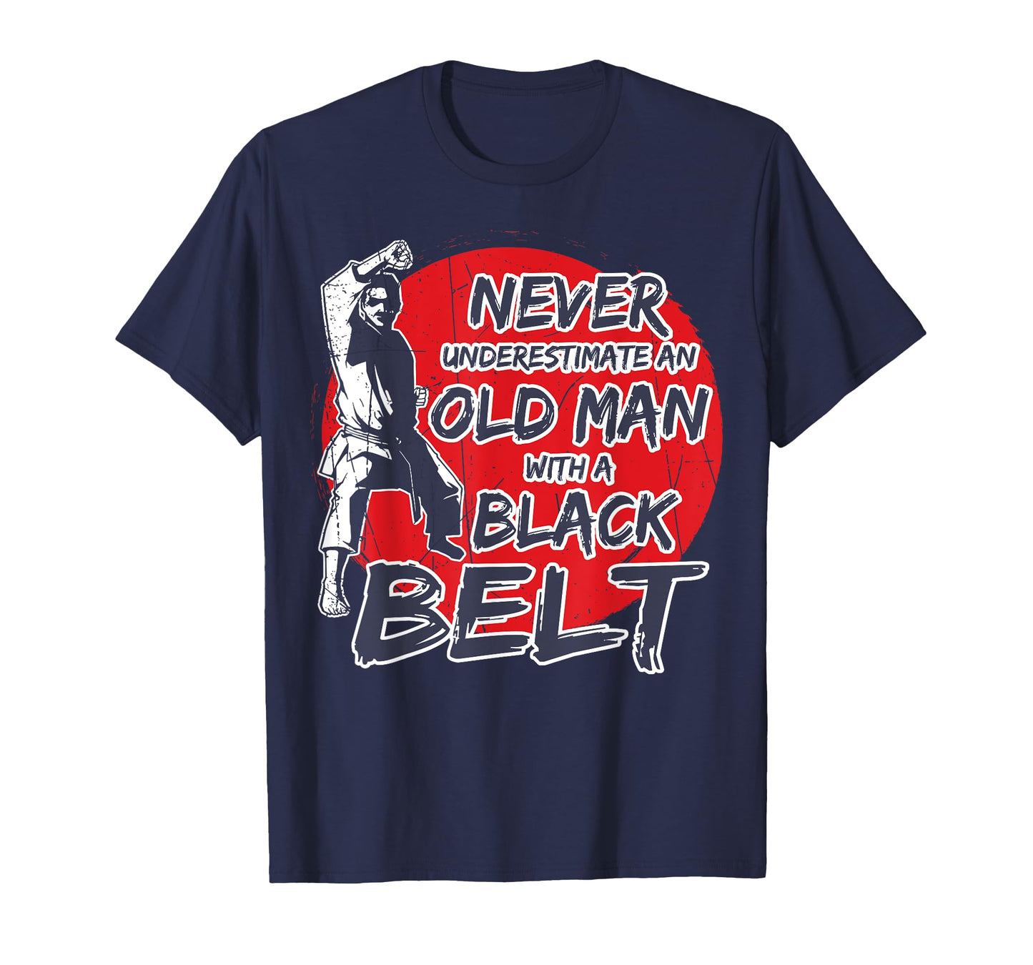 Mens Karate Old Man With a Black Belt T-Shirt