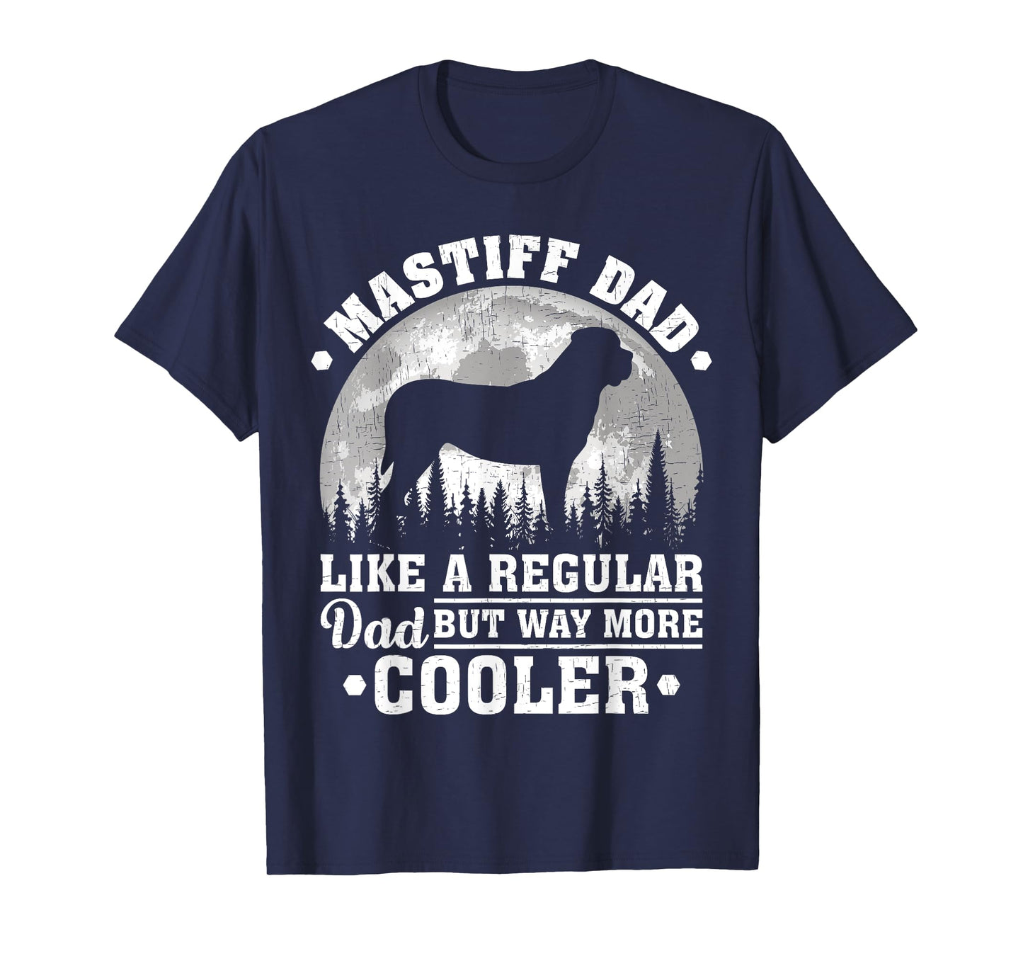 Mastiff Dad Like A Regular Dad Funny Mastiff Dog Fathers Day T-Shirt for Men
