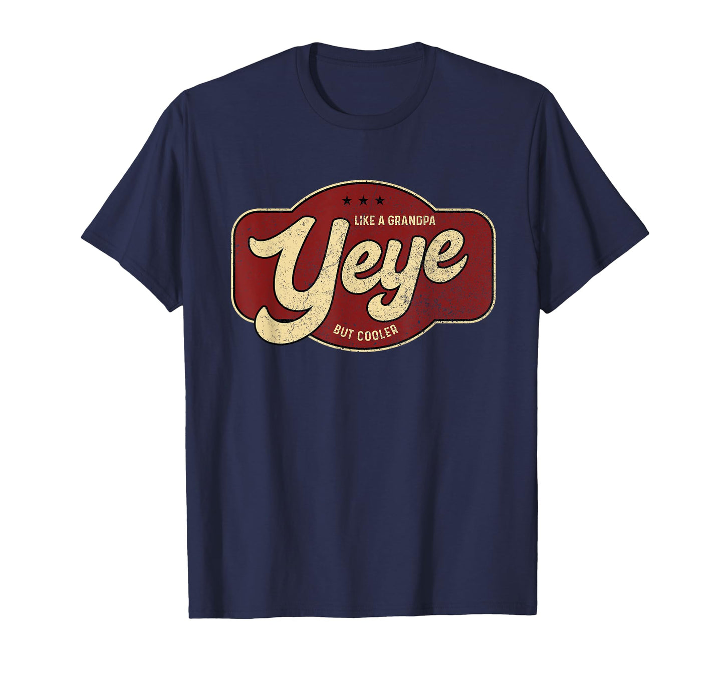 Vintage Yeye Like a Grandpa but Cooler T-Shirt