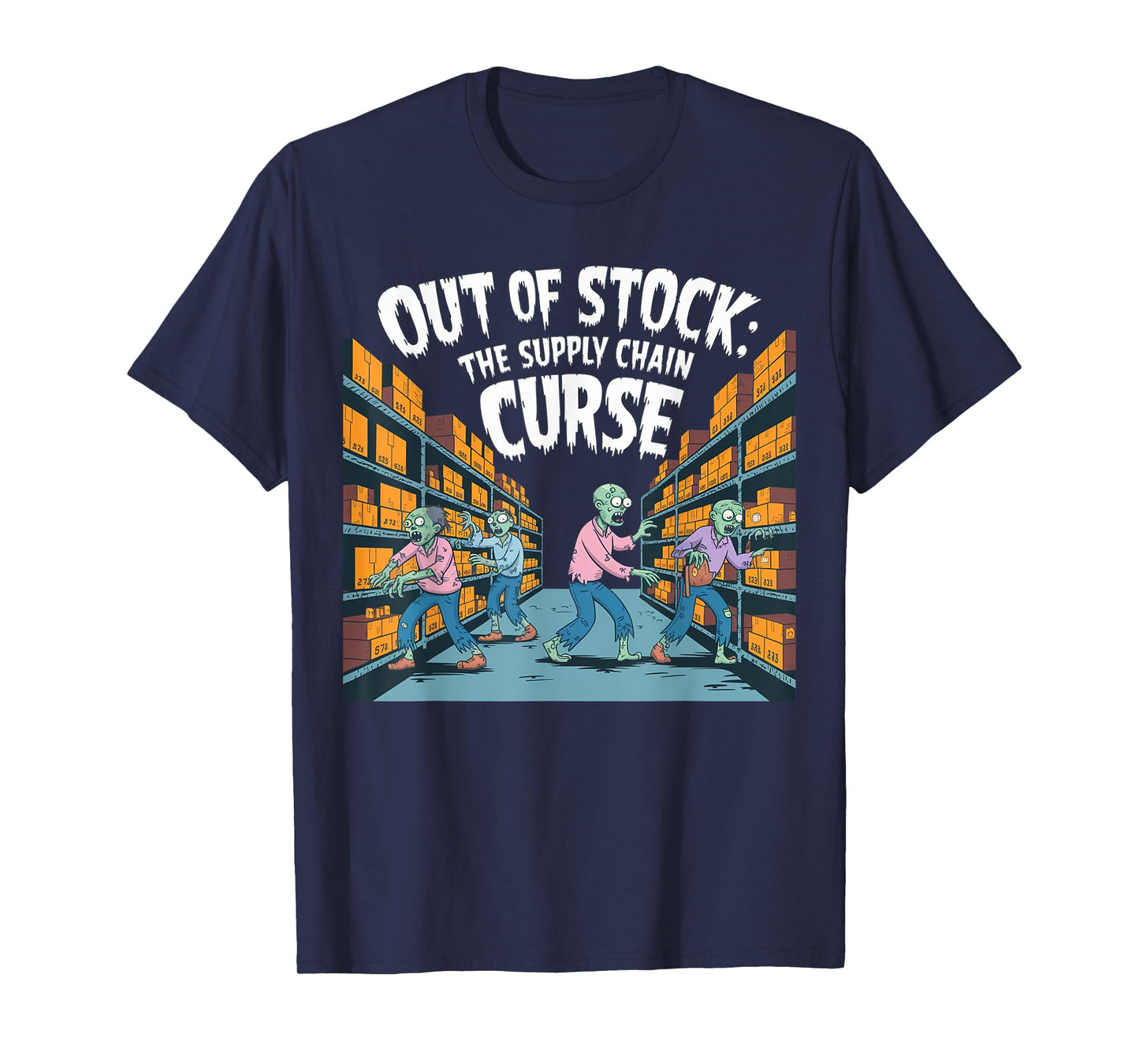 Out of stock, the Supply chain curse. logistics halloween T-Shirt
