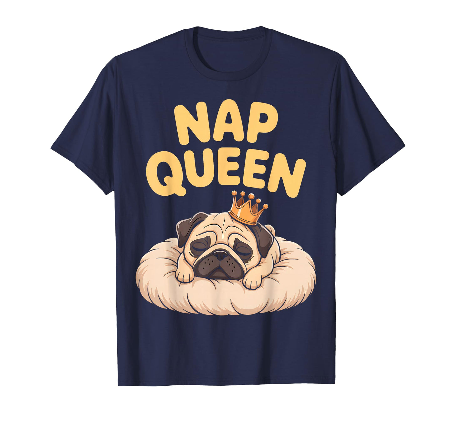 Nap Queen Funny Pug T-Shirt