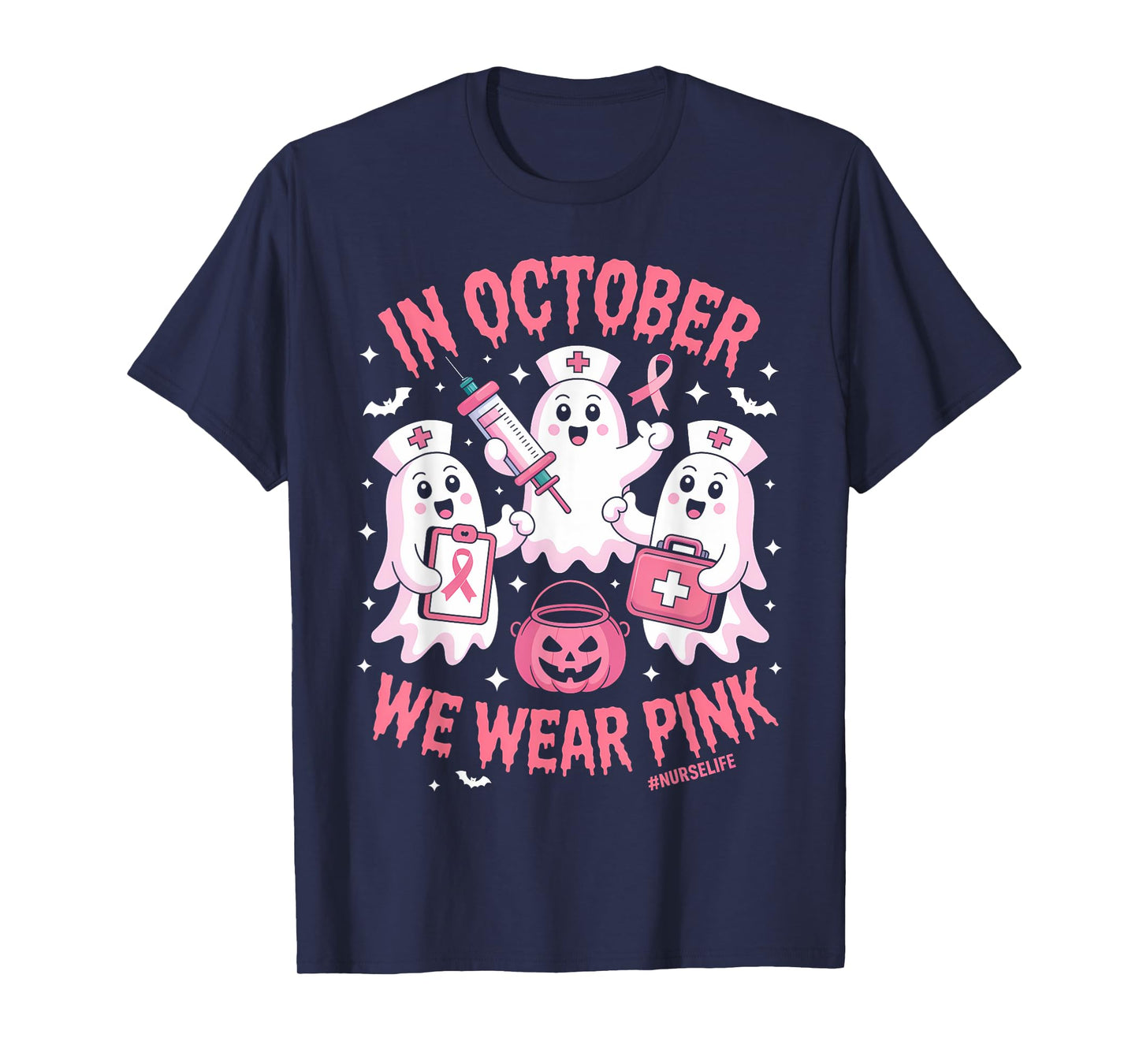 In October We Wear Pink Nurse Ghost Halloween Breast Cancer T-Shirt
