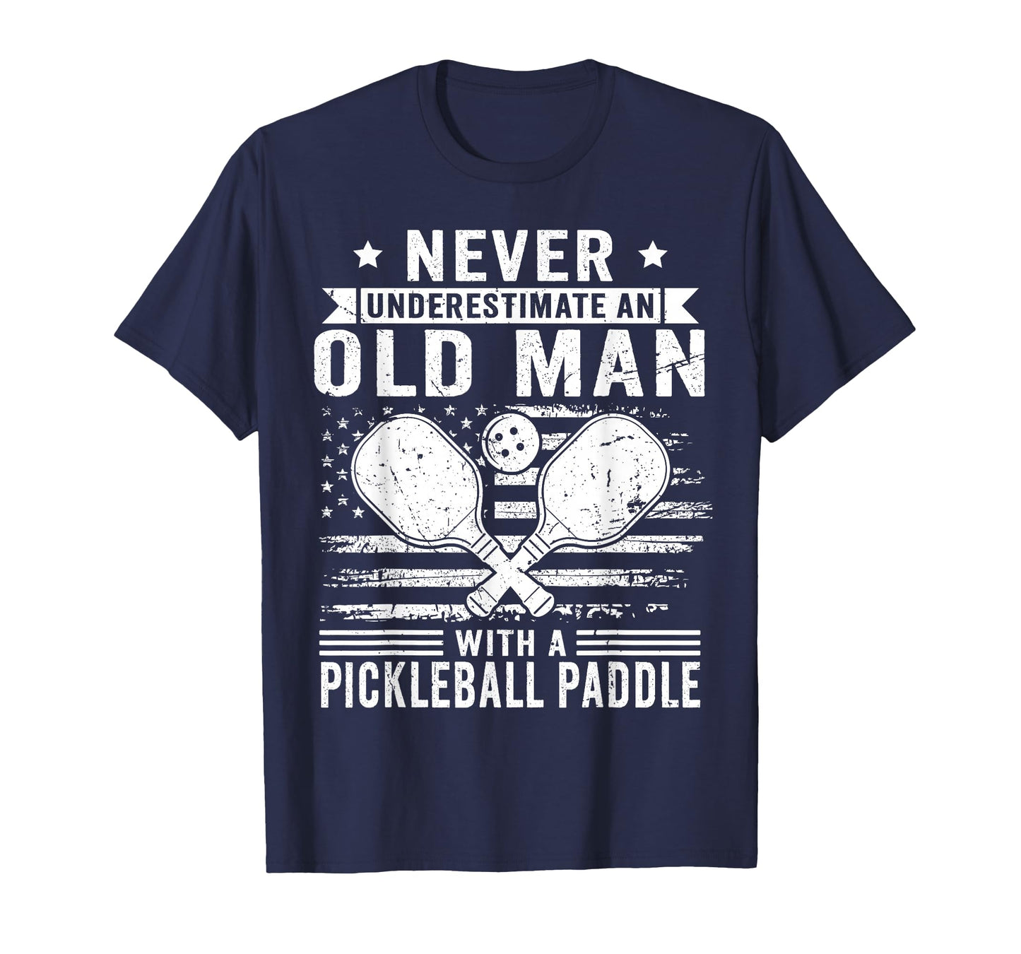 Never Underestimate an Old Man with a Pickleball Paddle Men T-Shirt