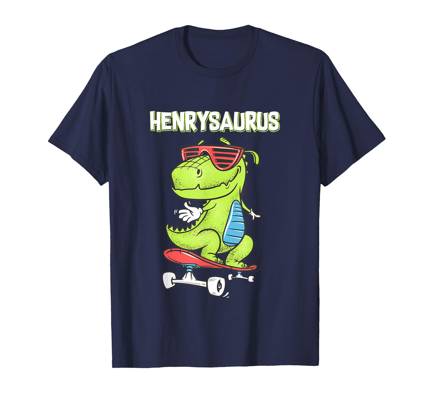 HENRYSAURUS shirt name birthday gift dinosaur t rex T-Shirt