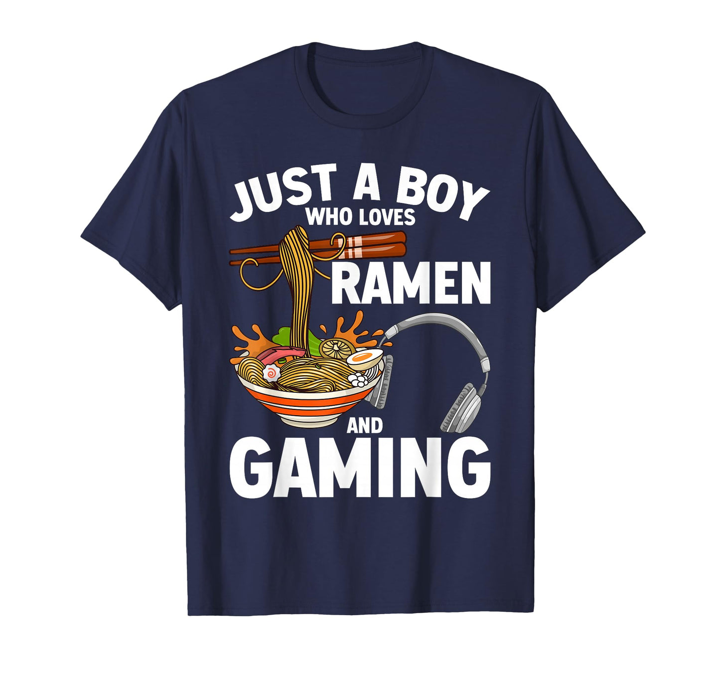 Just A Boy Who Loves Ramen And Gaming T-Shirt