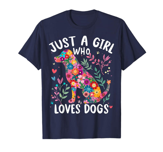 Dog Cute Just A Girl Who Loves Dogs T-Shirt