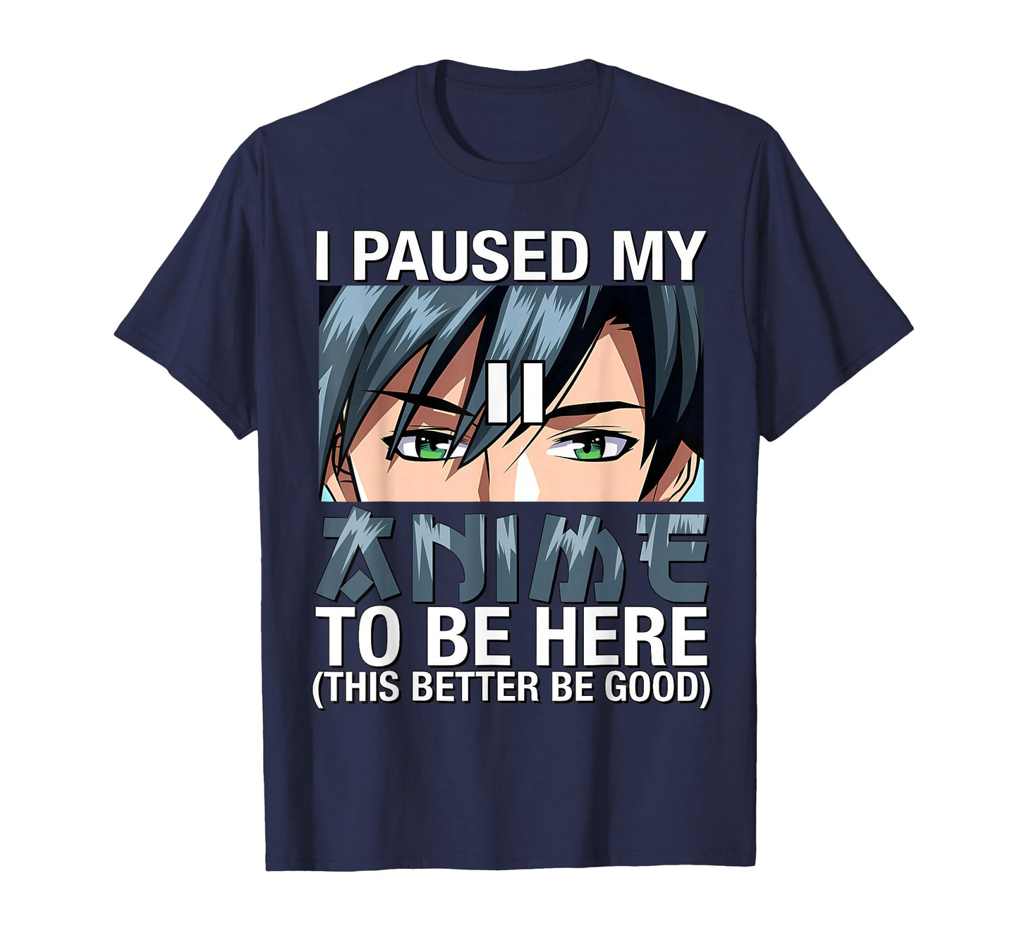 I Paused My Anime to Be Here Japan Kawaii Anime Men Boy Kids T-Shirt