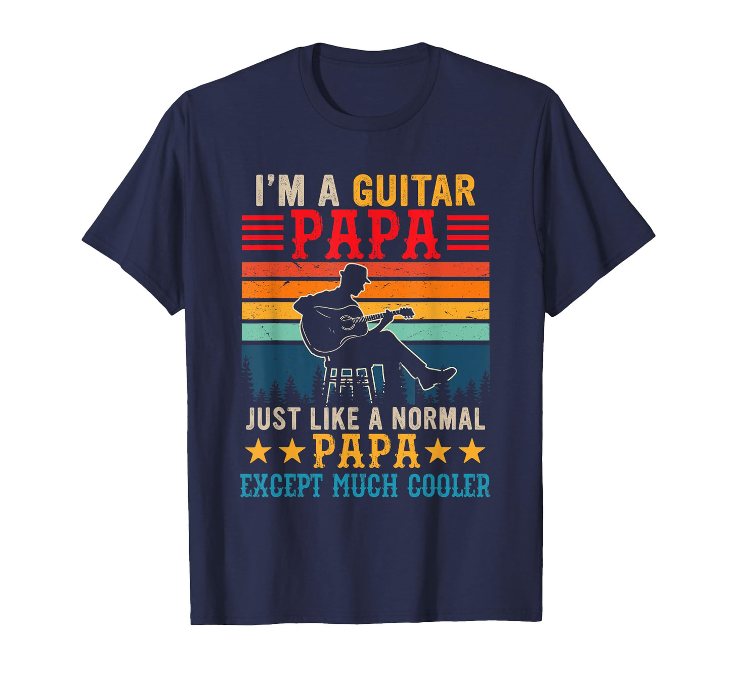 Vintage Retro I'm A Guitar Papa Definition Much Cooler T-Shirt