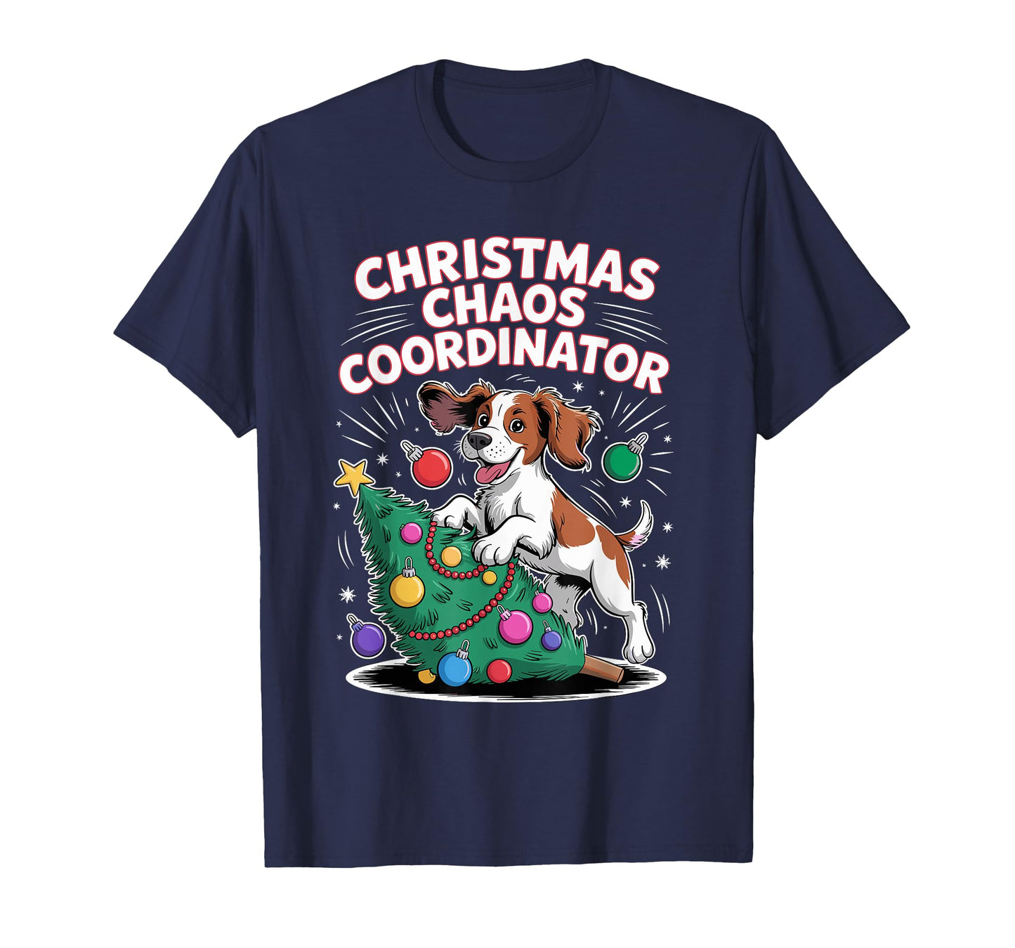 Christmas Chaos Coordinator Xmas Dog Puppy Funny Brittany T-Shirt