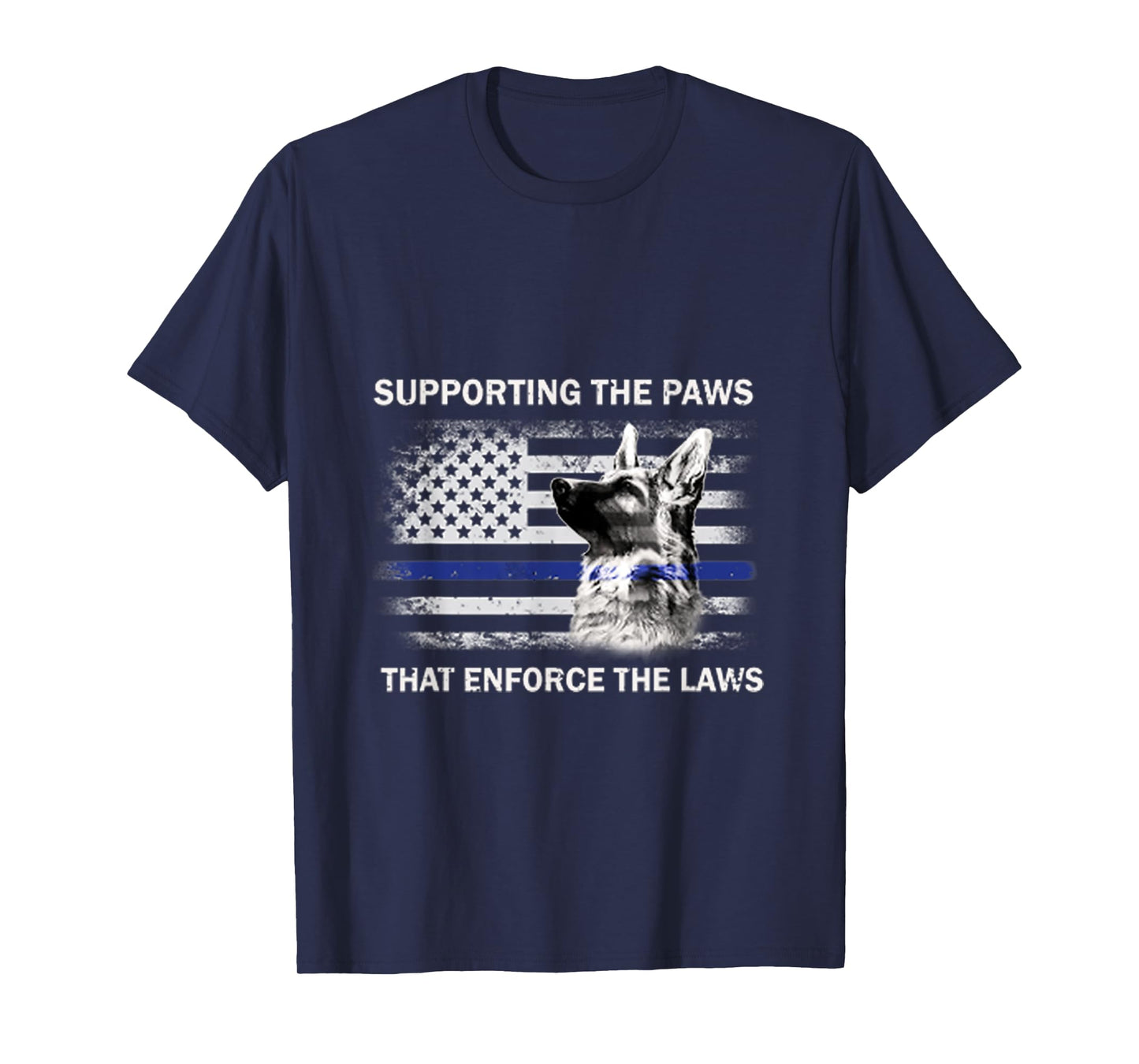 Supporting The Paws That Enforce The Laws Police Gift T-Shirt