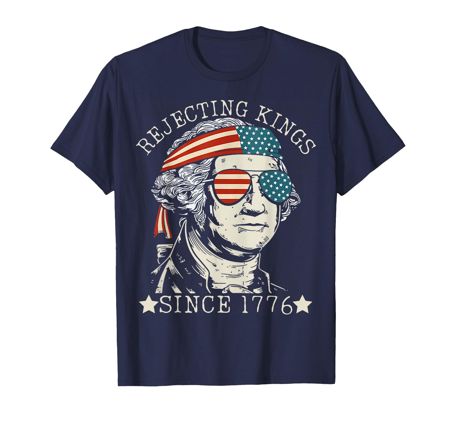 Rejecting Kings Since 1776 We The People george washington T-Shirt