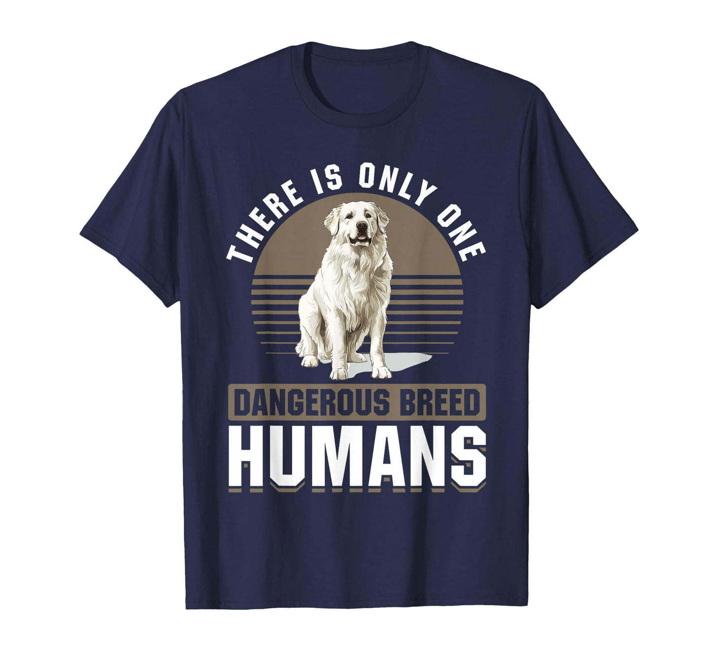 Great Pyrenees Dog Owner T-Shirt