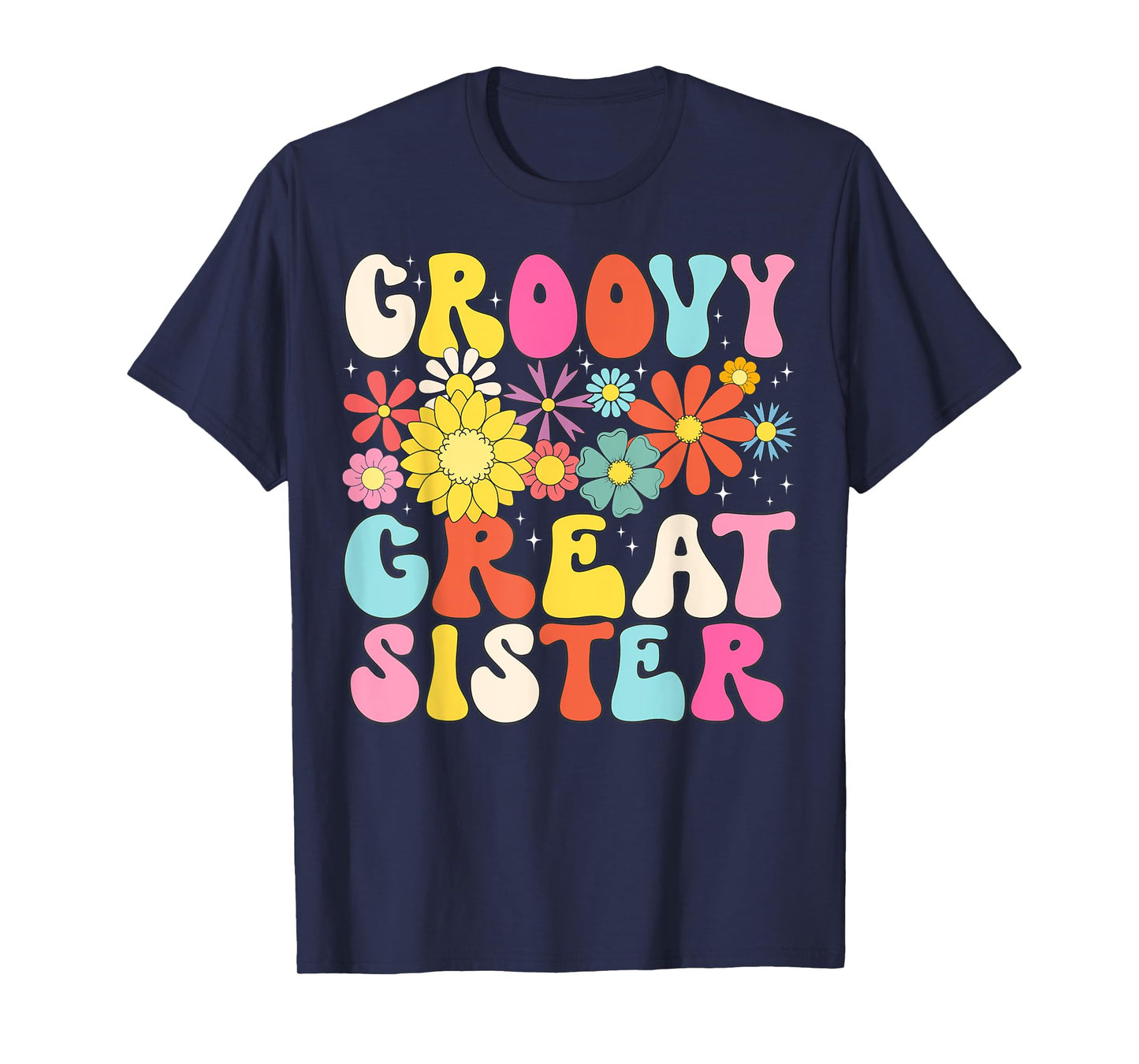 Groovy Great Sister Retro Matching Family Baby Shower T-Shirt