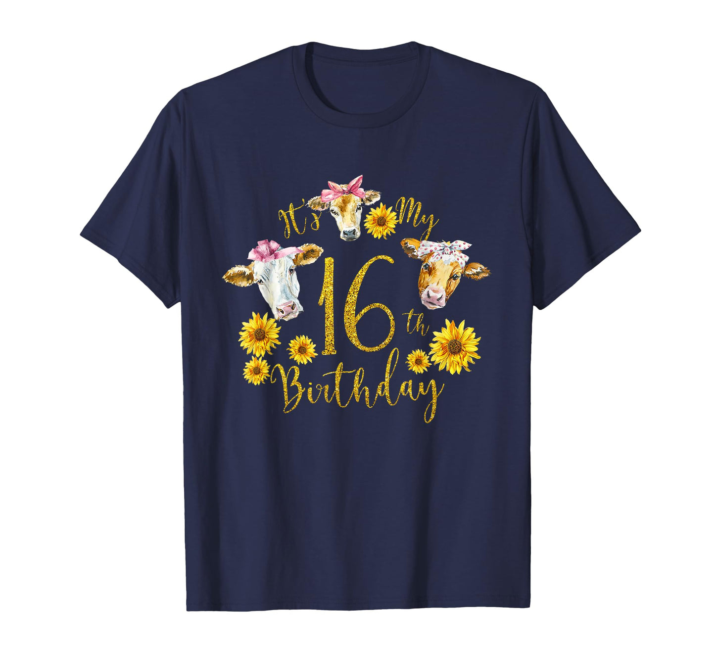 Sunflower Cow Its My 16th Birthday 16 Year Old Gifts Shirt T-Shirt