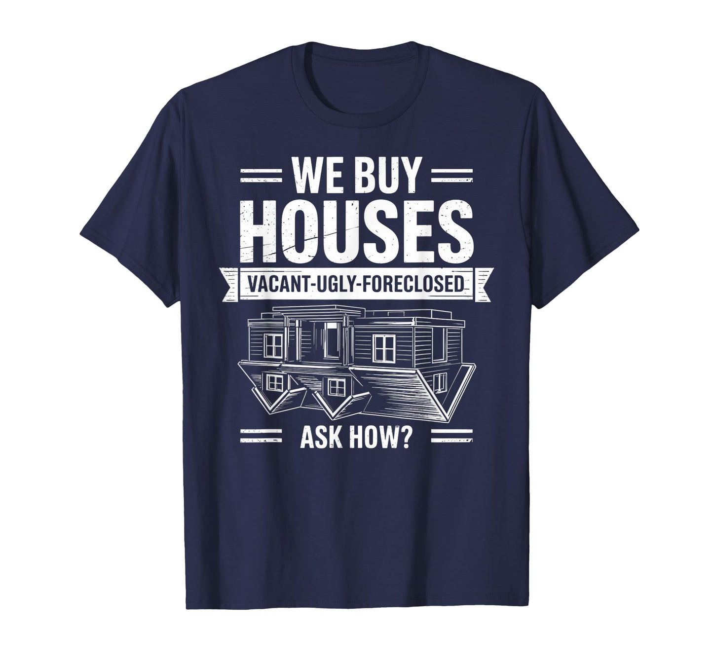 Houses Vacant House Flipping Real Estate Agent House Flipper T-Shirt