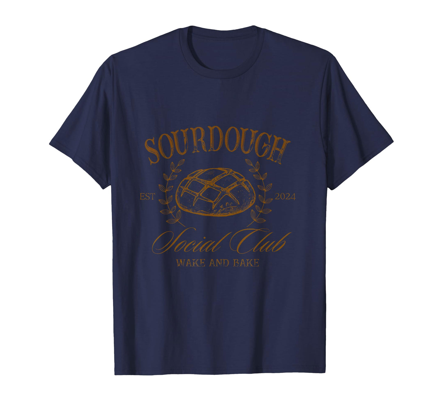 Sourdough Social Club Vintage Homemade Rustic Loaf Bread T-Shirt