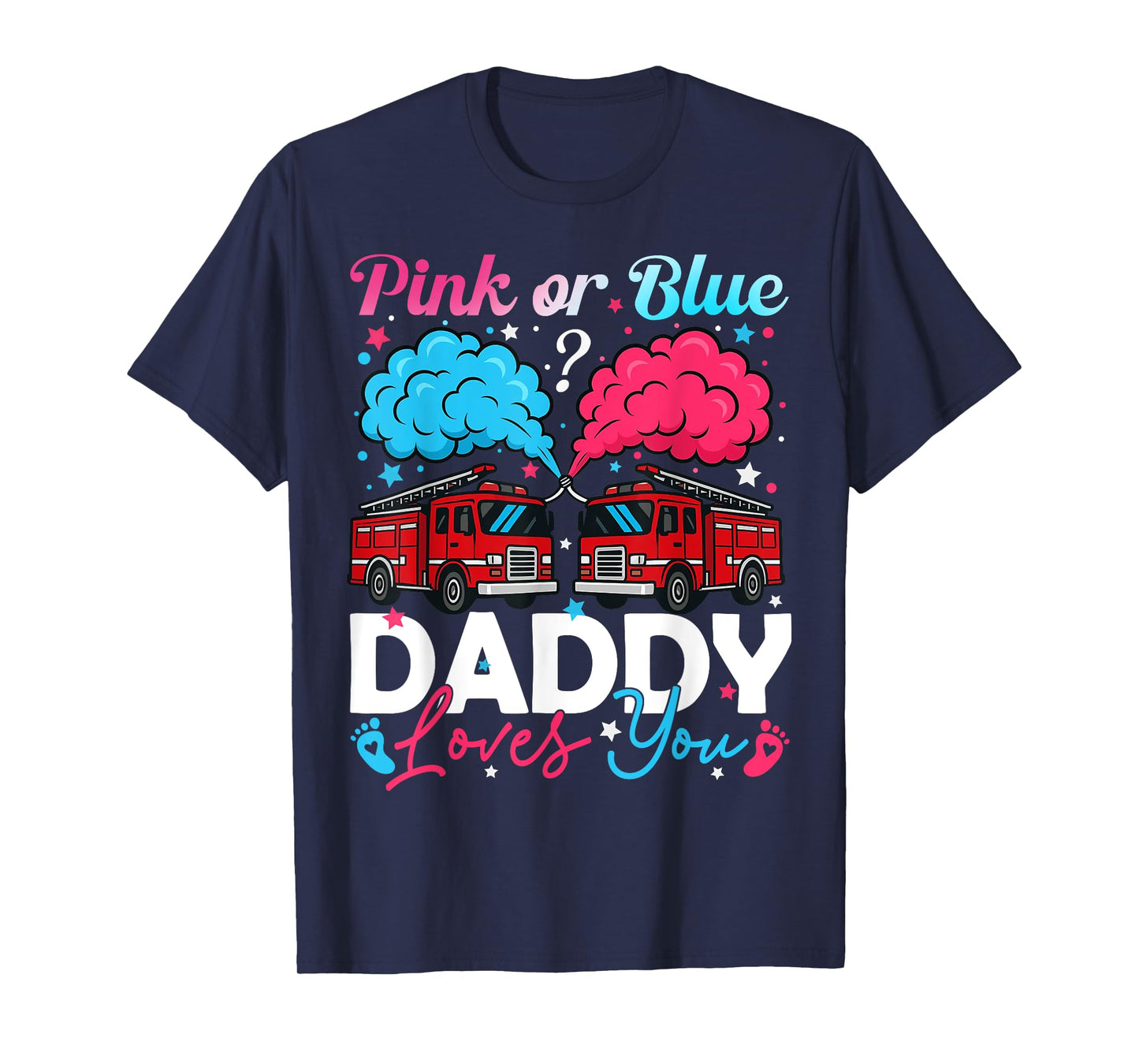 Pink Or Blue Daddy Firefighter Baby Gender Reveal Family T-Shirt