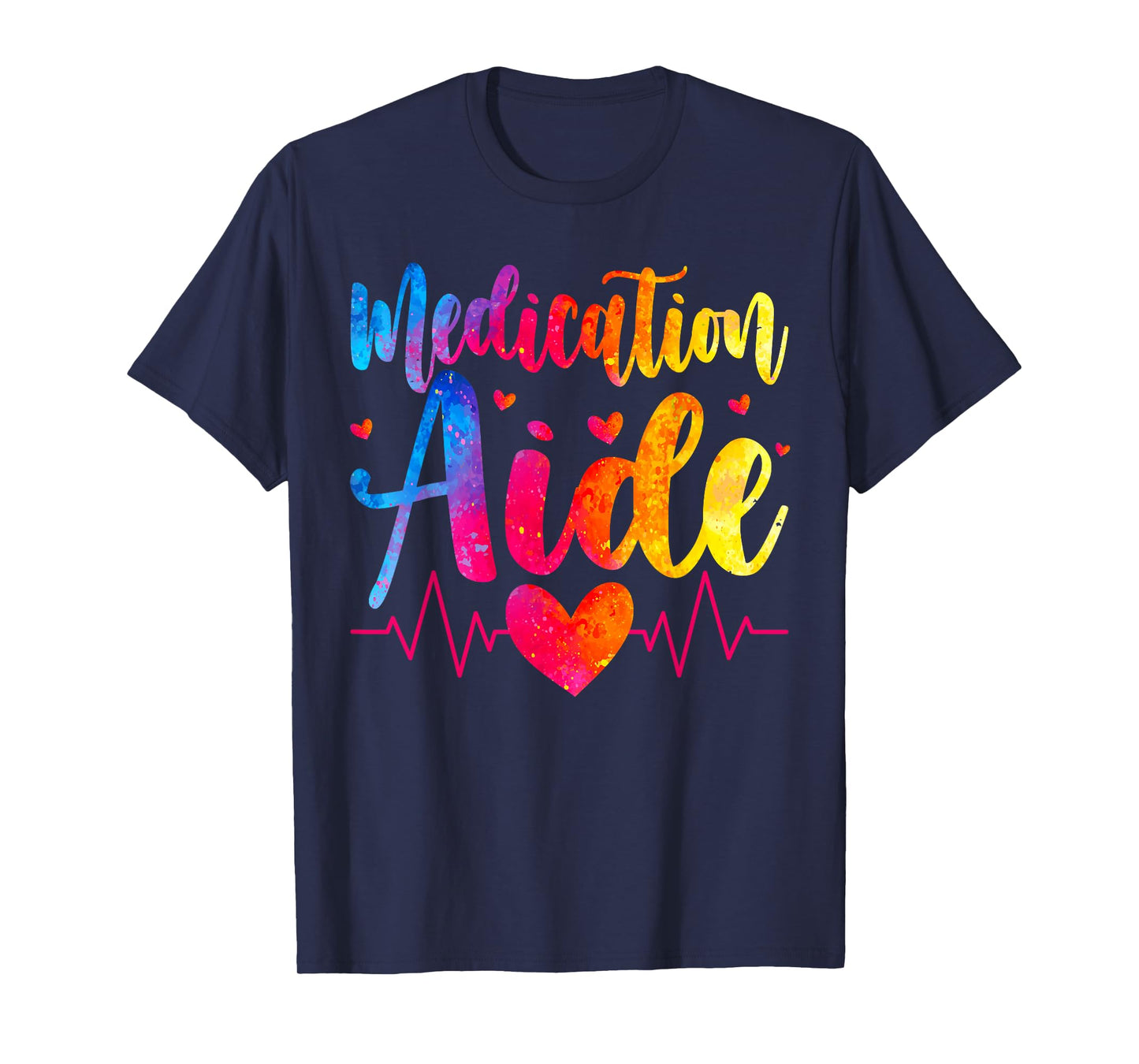 Medication Aide Heartbeat Medication Aides T-Shirt