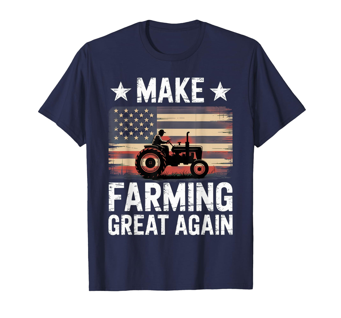 Make Farming Great Again Patriotic Farmer Pride Agriculture T-Shirt