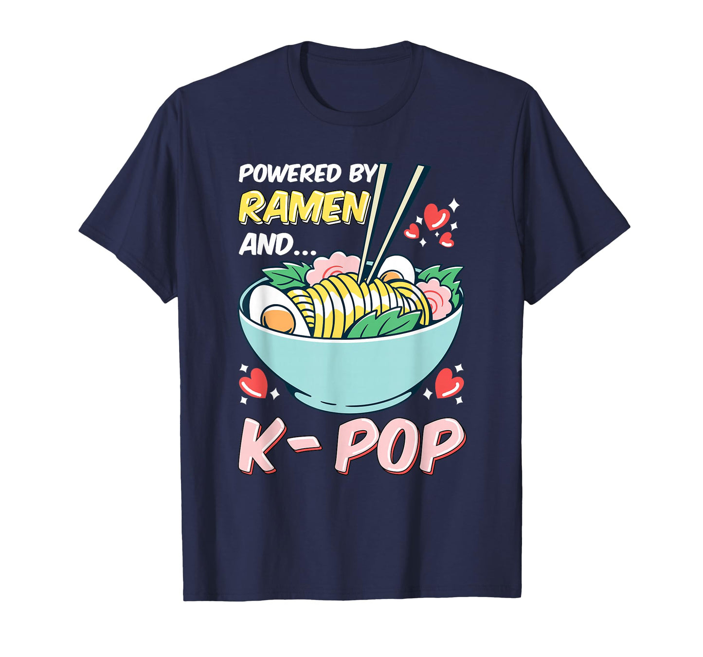 Powered By K-Pop and Ramen T-Shirt