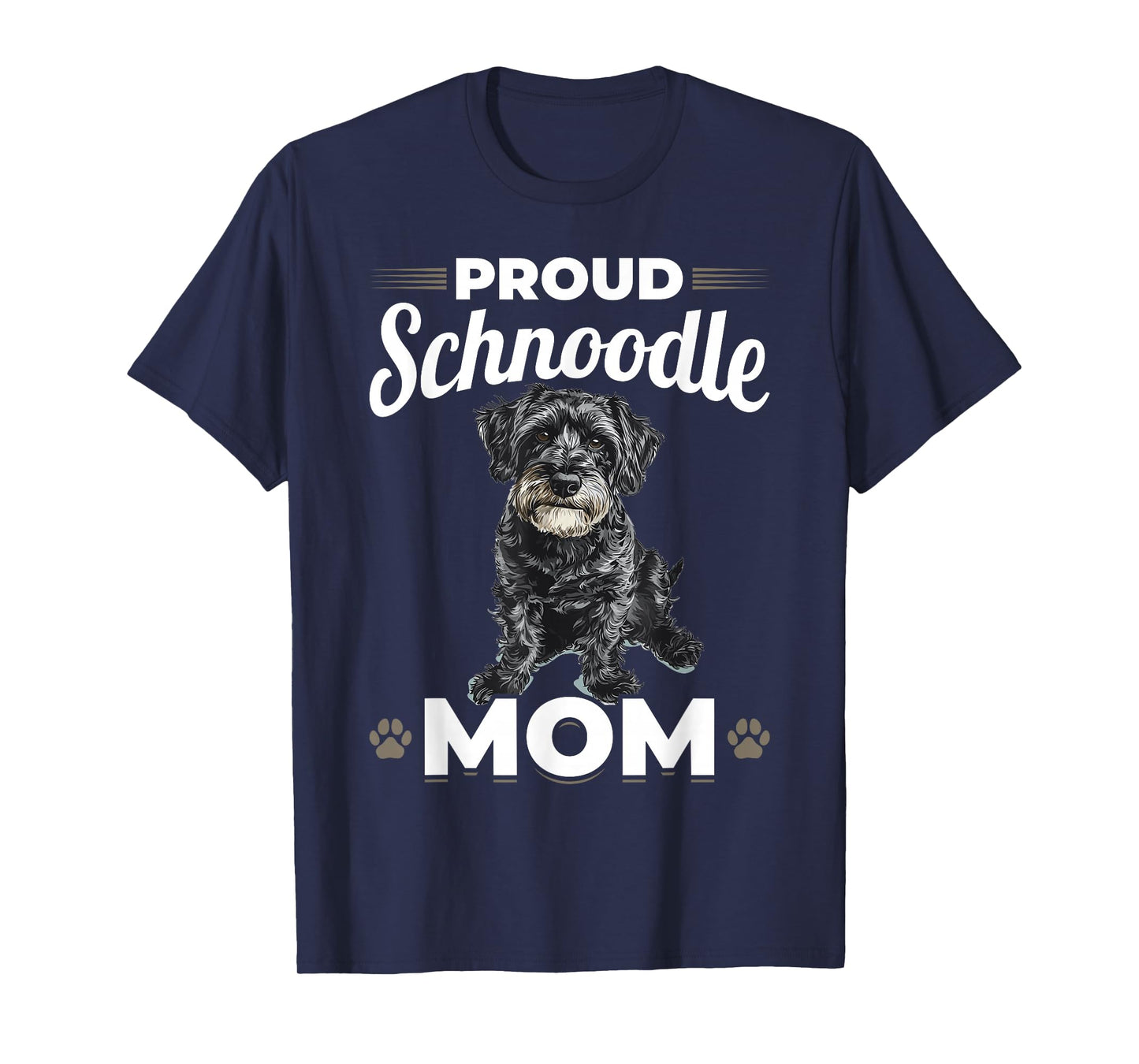 Schnoodle Snoodle Dog Breed Proud Schnoodle Mom T-Shirt