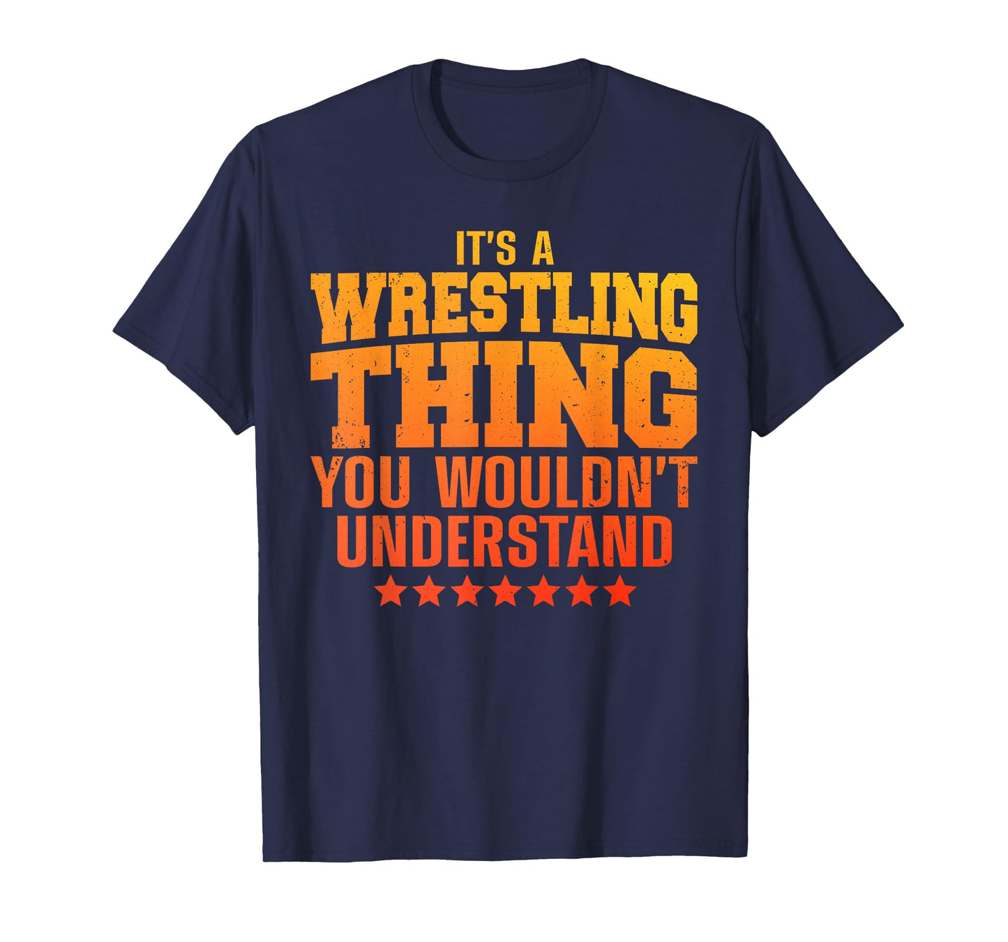 Cool Wrestling Design for Men Women Wrestler Wrestling Fan T-Shirt