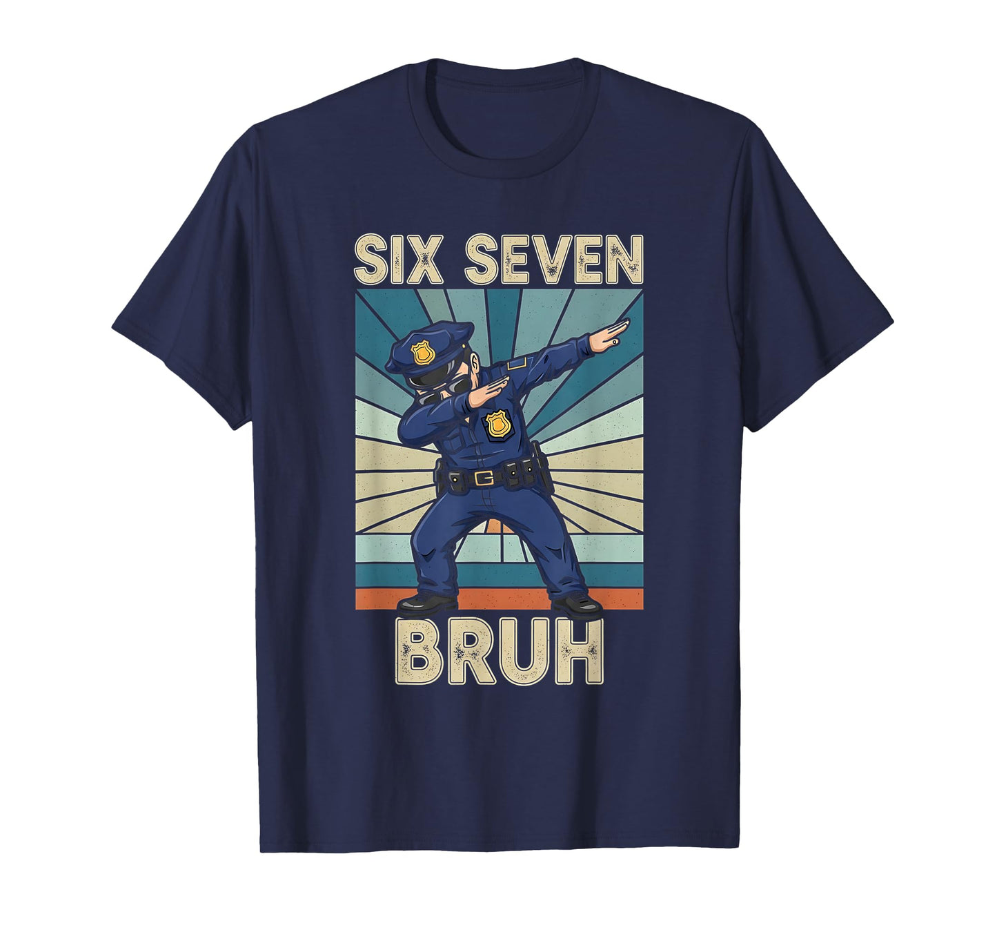 Funny 67 Meme 6 7 Six Seven Policeman Police Officer Retro T-Shirt