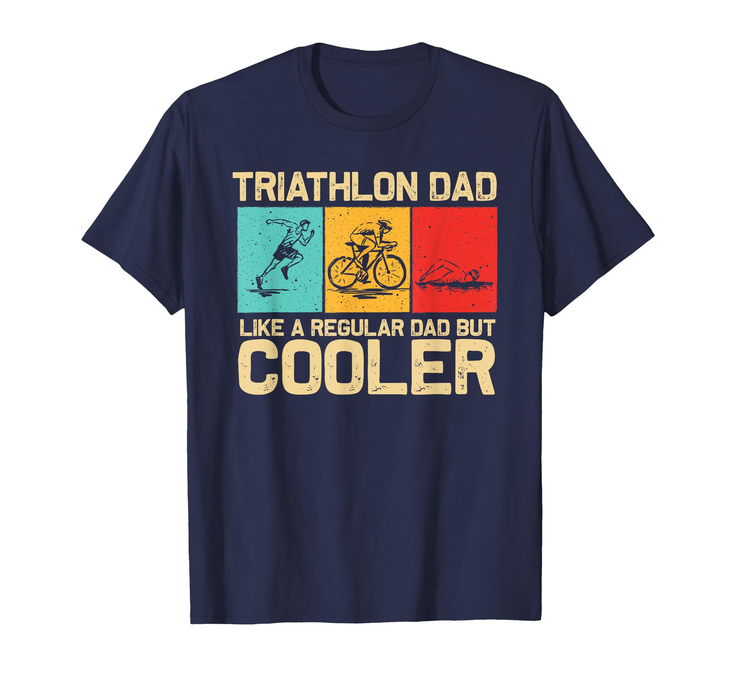 Funny Triathlon Design for Men Dad Swim Bike Run Triathletes T-Shirt