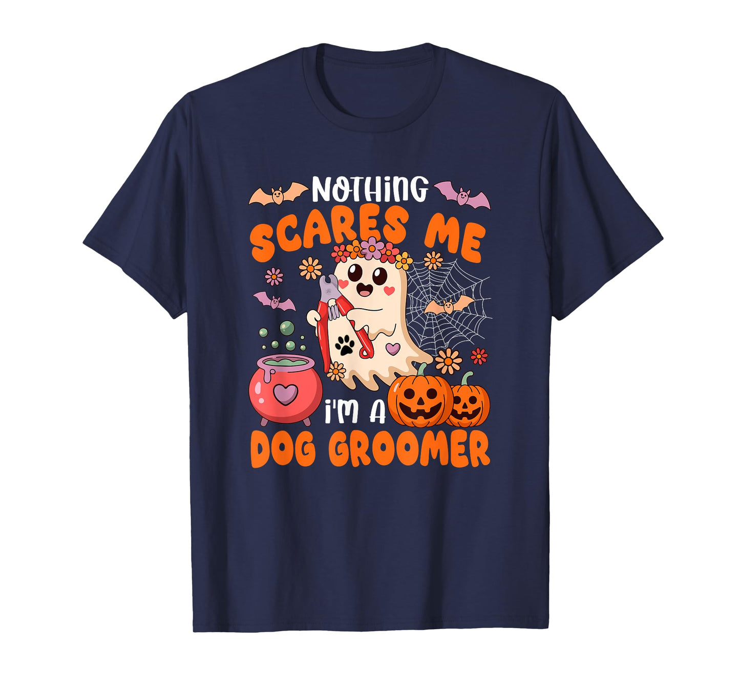 Nothing Scares Proud I'm A Dog Groomer Halloween Boo Floral T-Shirt