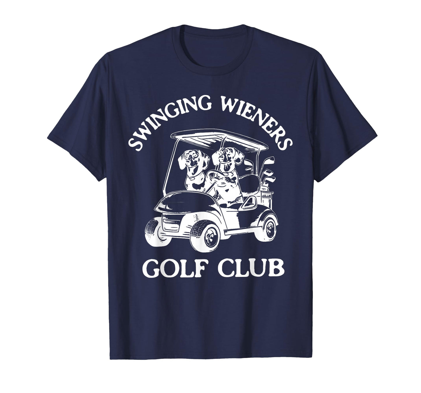 Swinging Wieners Golf Club Dachshund Wiener Dog Fathers Day T-Shirt