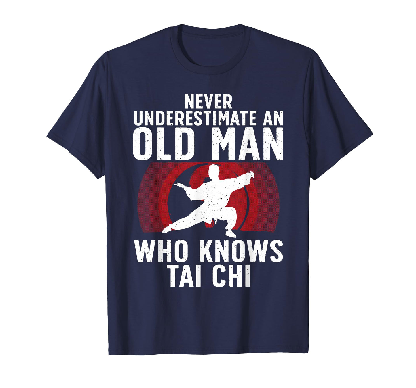 Cool Tai Chi Art For Grandpa Men Martial Arts Tai Chi Lovers T-Shirt