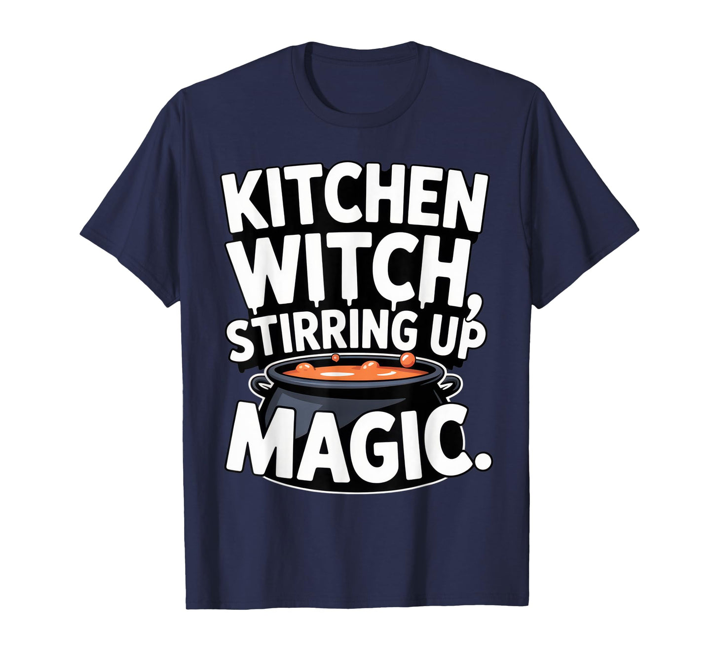 Kitchen Witch Stirring Up Magic for Cooking Lovers T-Shirt