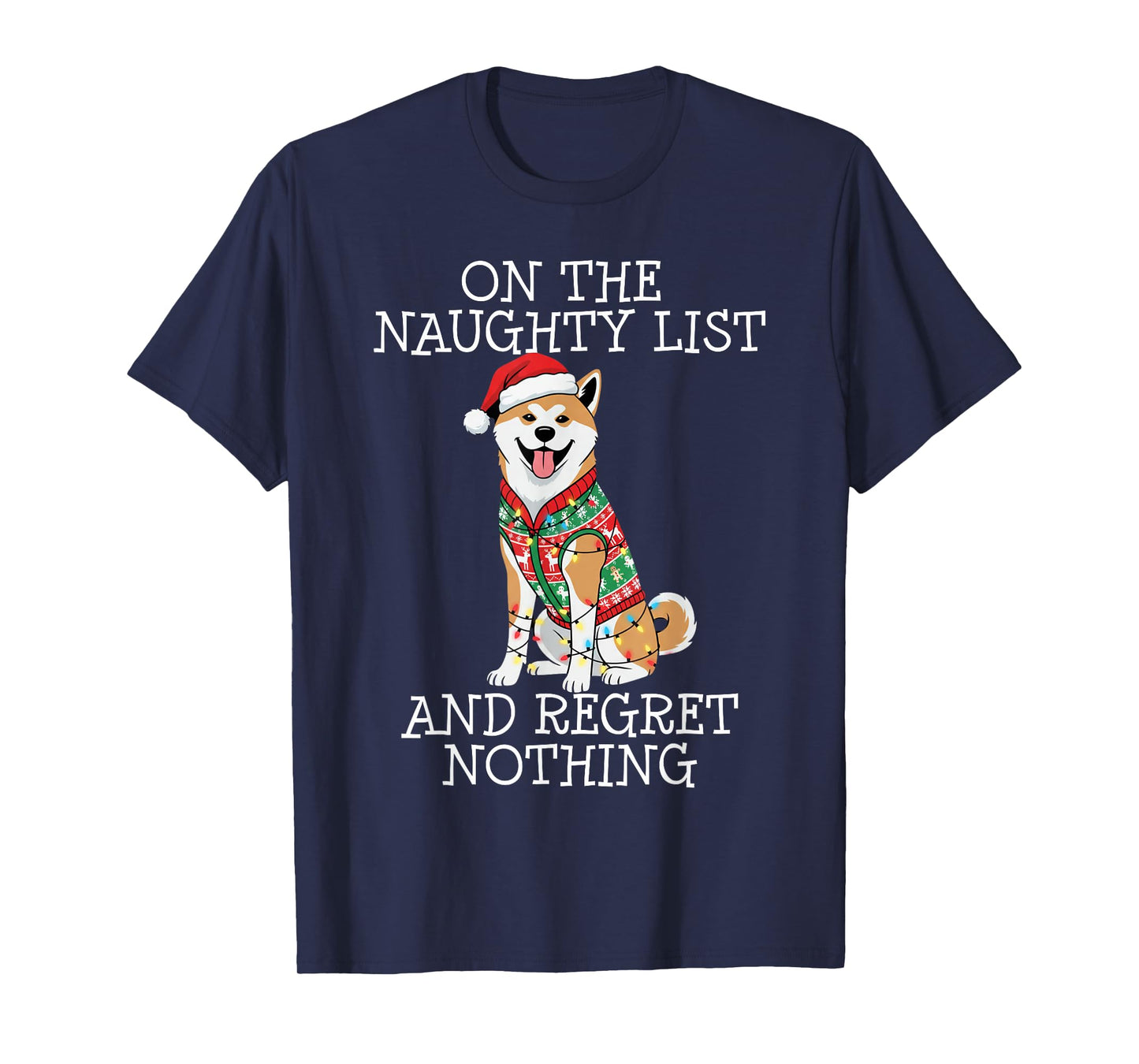 Funny Christmas Akita Naughty List T-Shirt