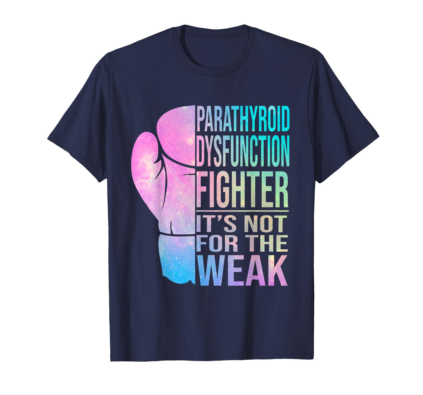 Parathyroid Fighter & Warrior | Parathyroid Awareness T-Shirt