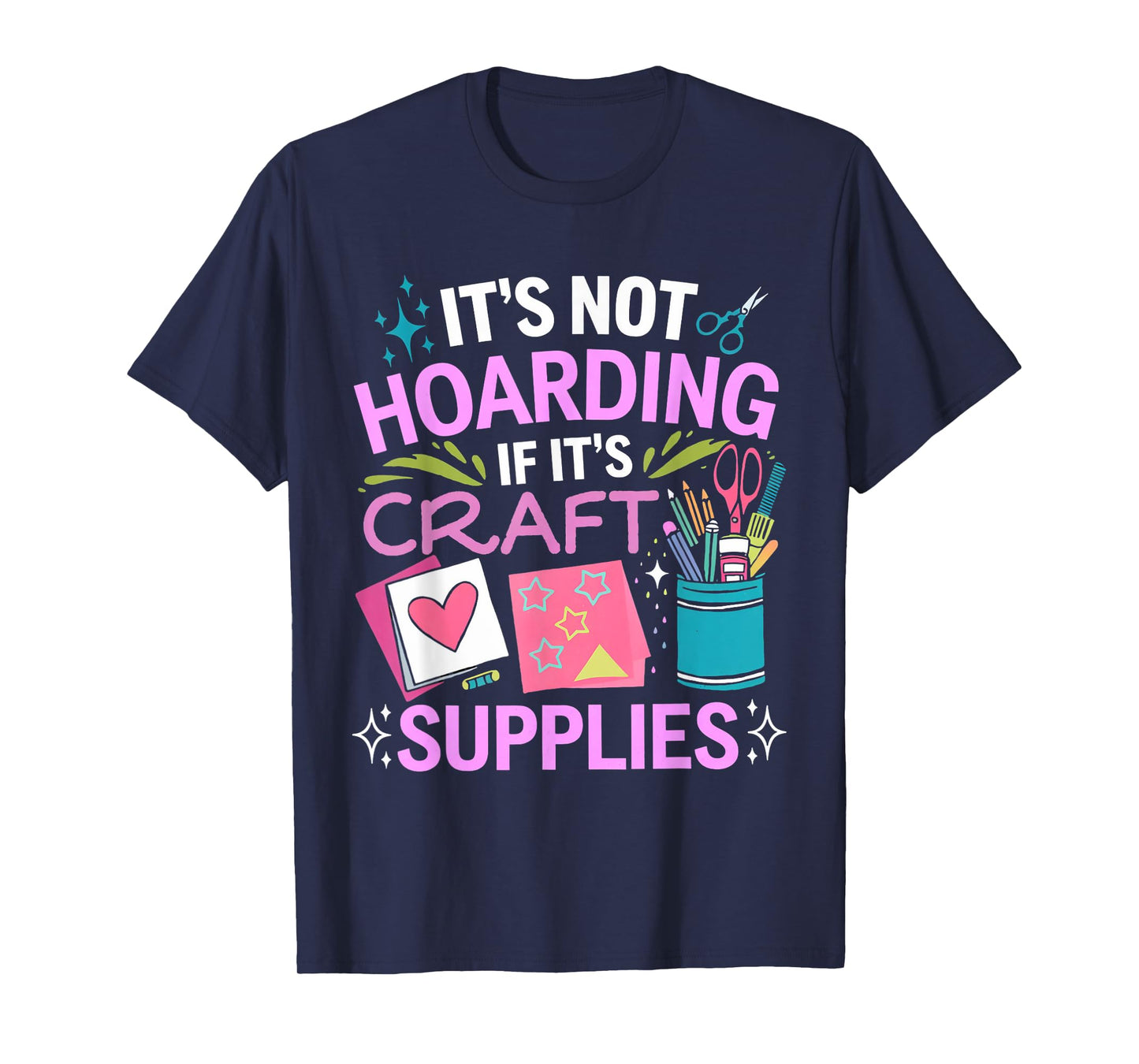 It's Not Hoarding Cardmaking Crafter Scrapbook Card Maker T-Shirt