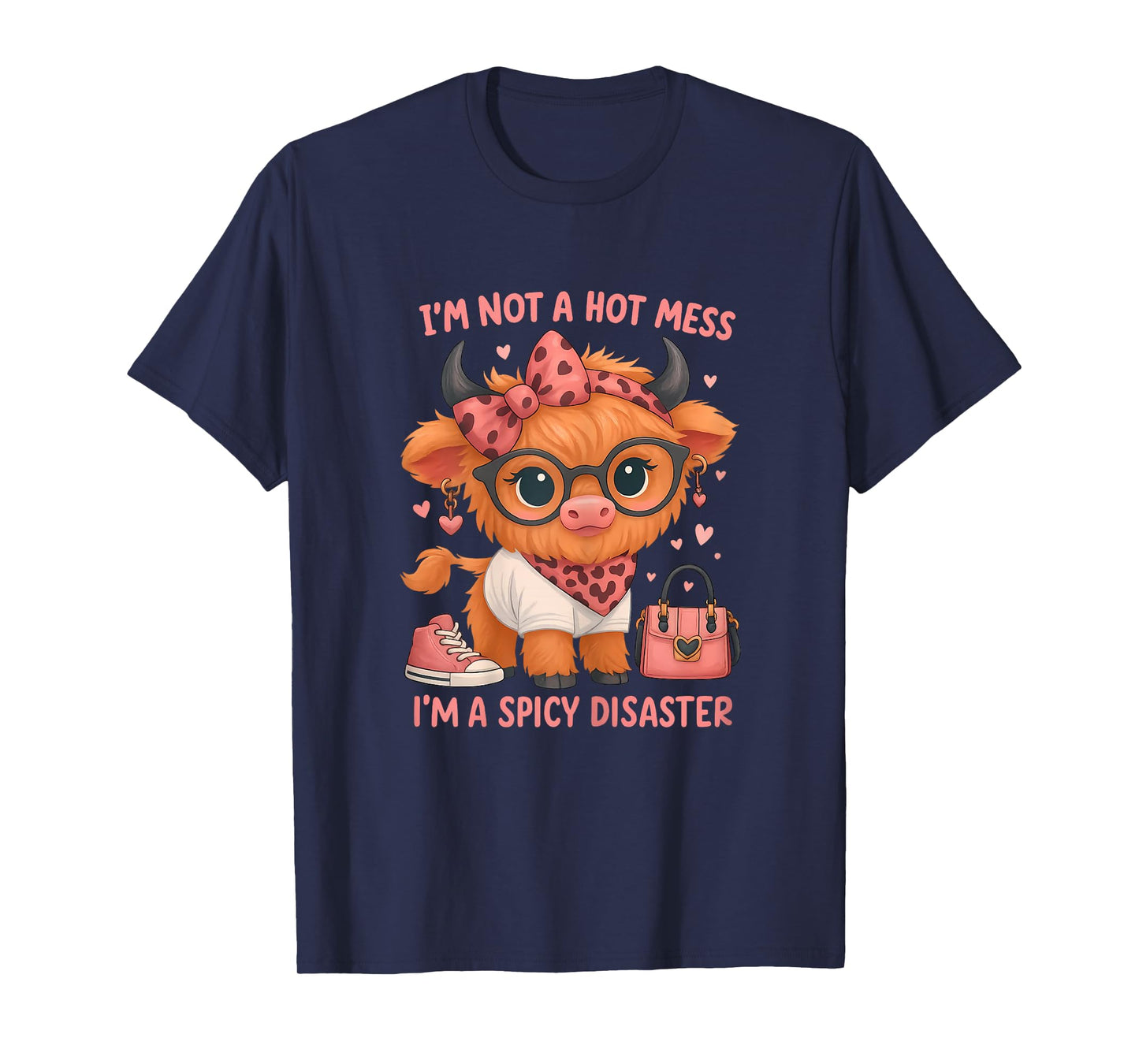 I'm Not A Mess Im A Spicy Disaster Funny Highland Cow Bow T-Shirt