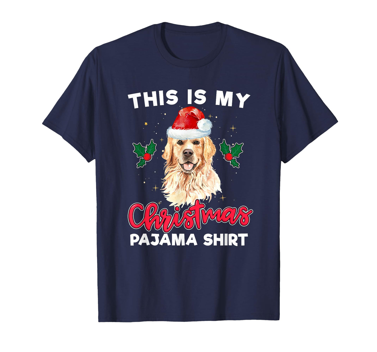 Golden Retriever Christmas Pajama Santa Dog Lover Men Women Kids T-Shirt
