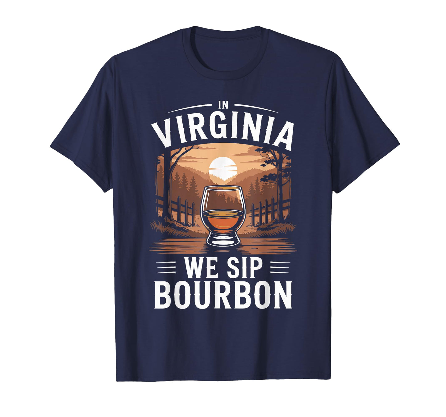in Virginia We Sip Bourbon Sunset Vintage Whiskey T-Shirt